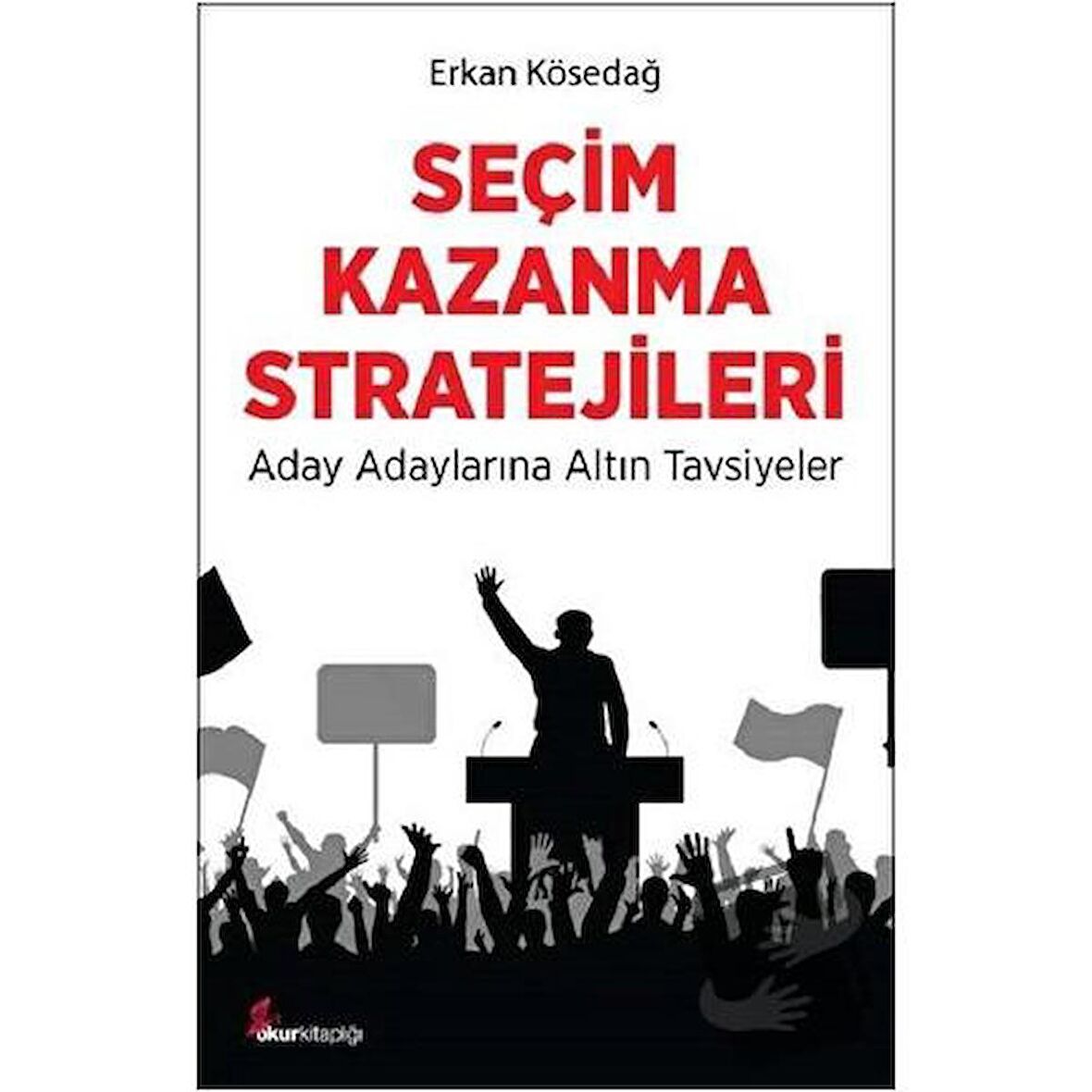 Seçim Kazanma Stratejileri