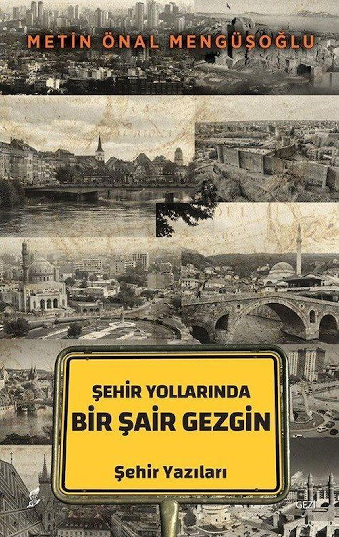 Şehir Yollarında Bir Şair Gezgin