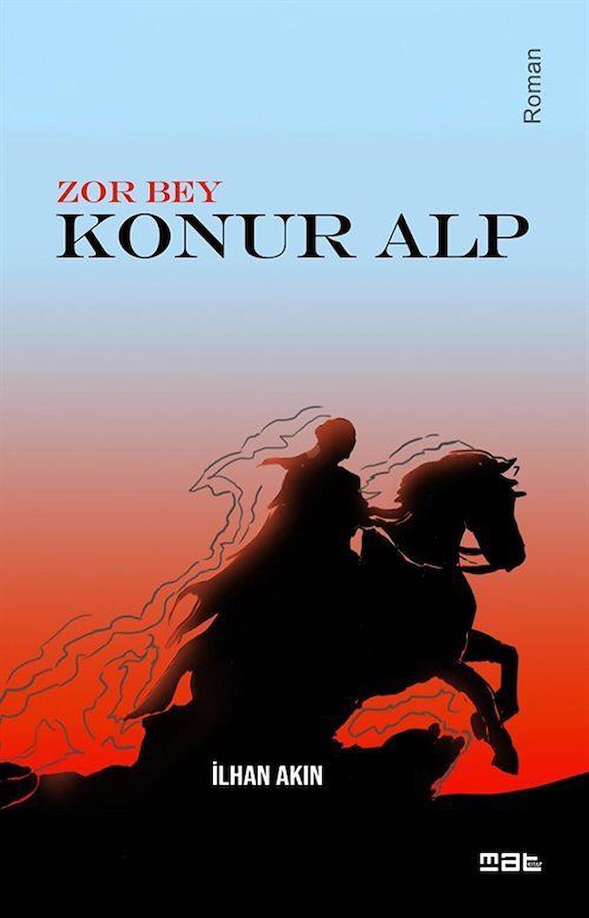 Zor Bey - Konur Alp