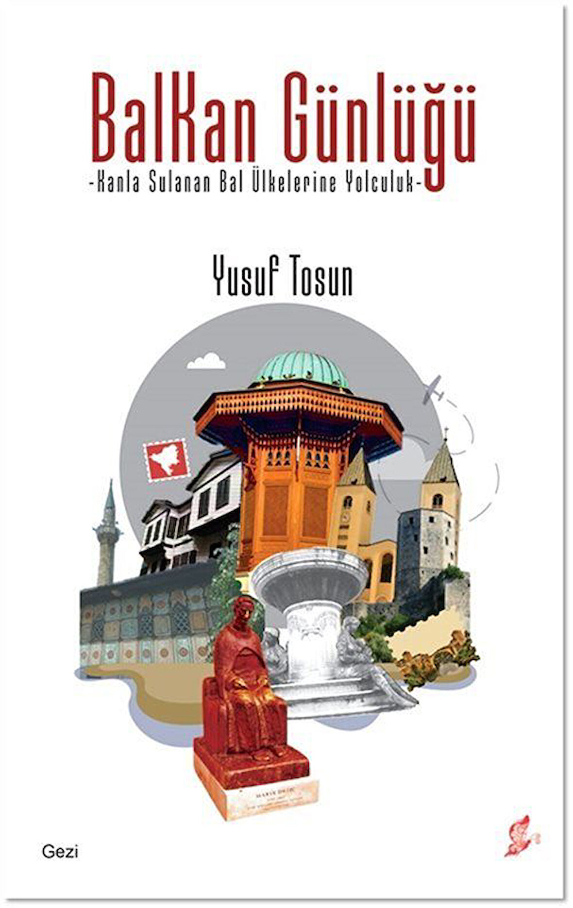 Balkan Günlüğü / Yusuf Tosun