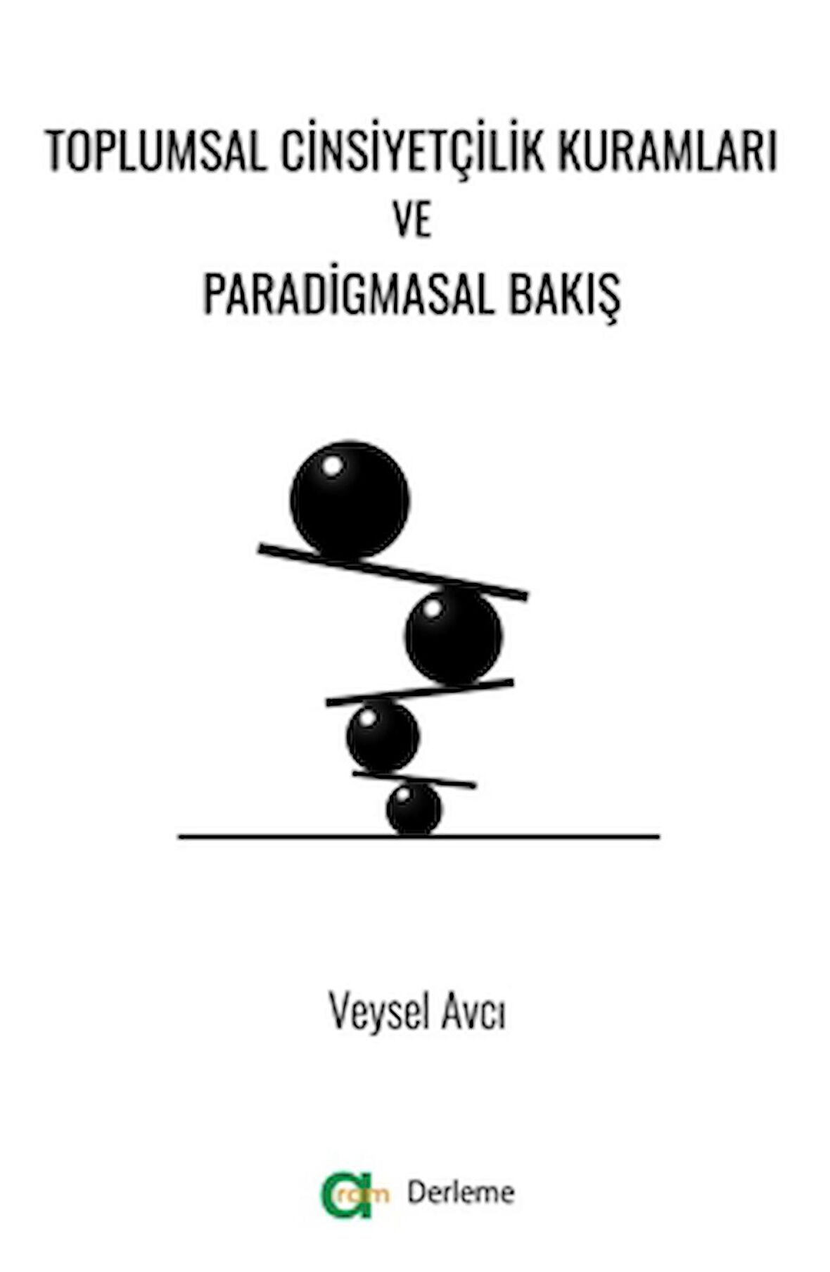 Toplumsal Cinsiyetçilik Kuramları ve Paradigmasal Bakış