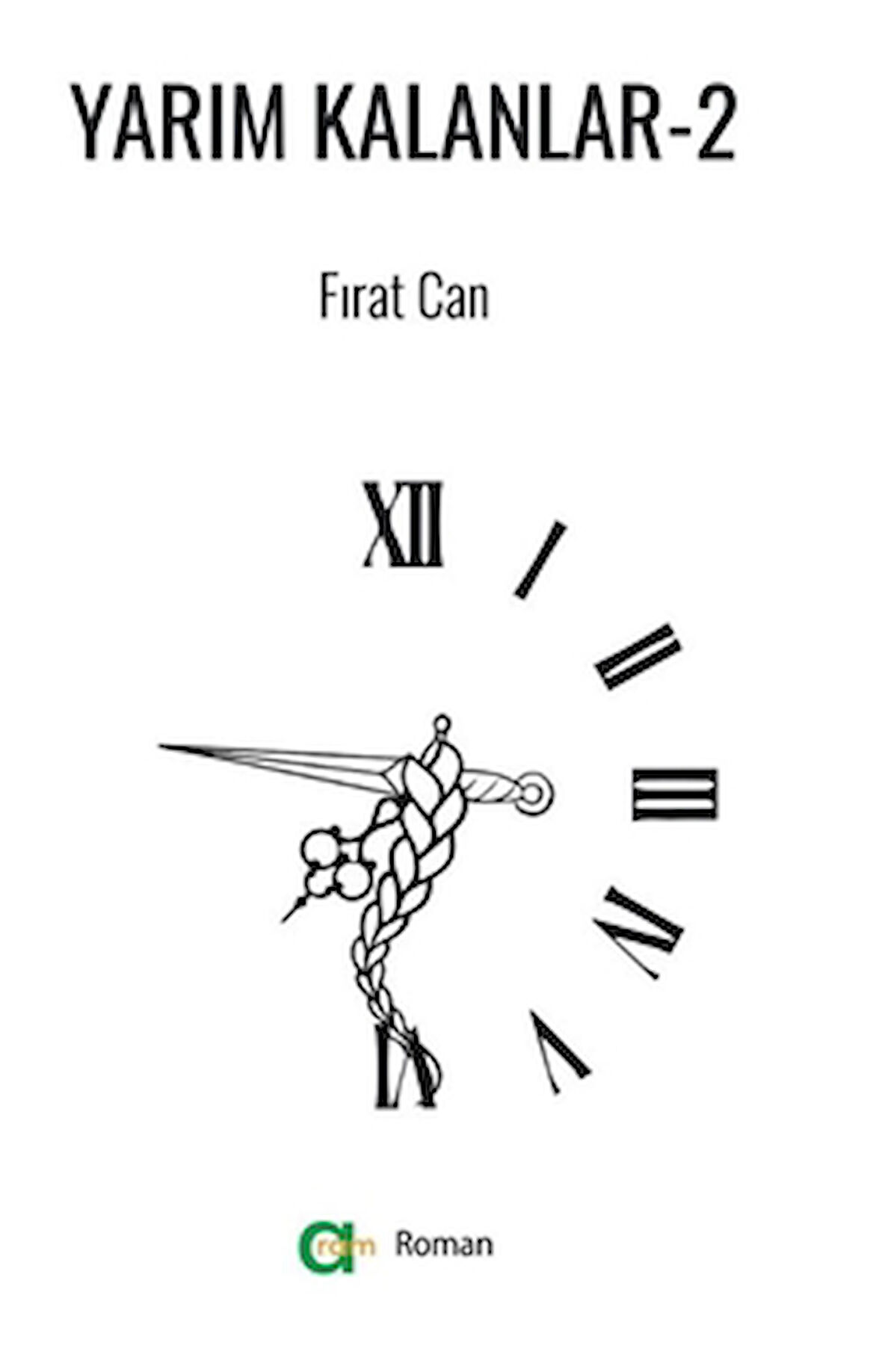 Yarım Kalanlar - 2