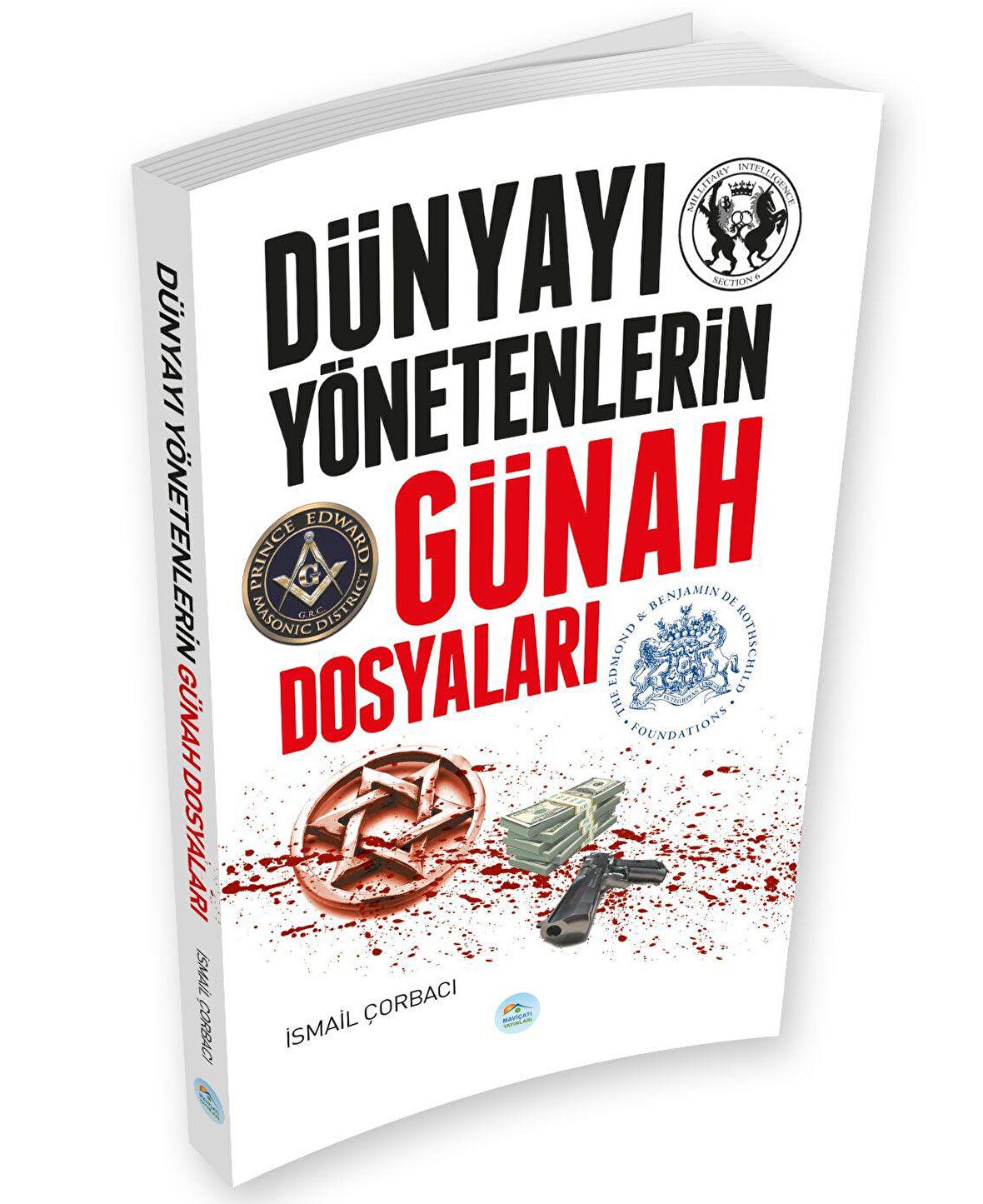 Dünyayı Yönetenlerin Günah Dosyaları