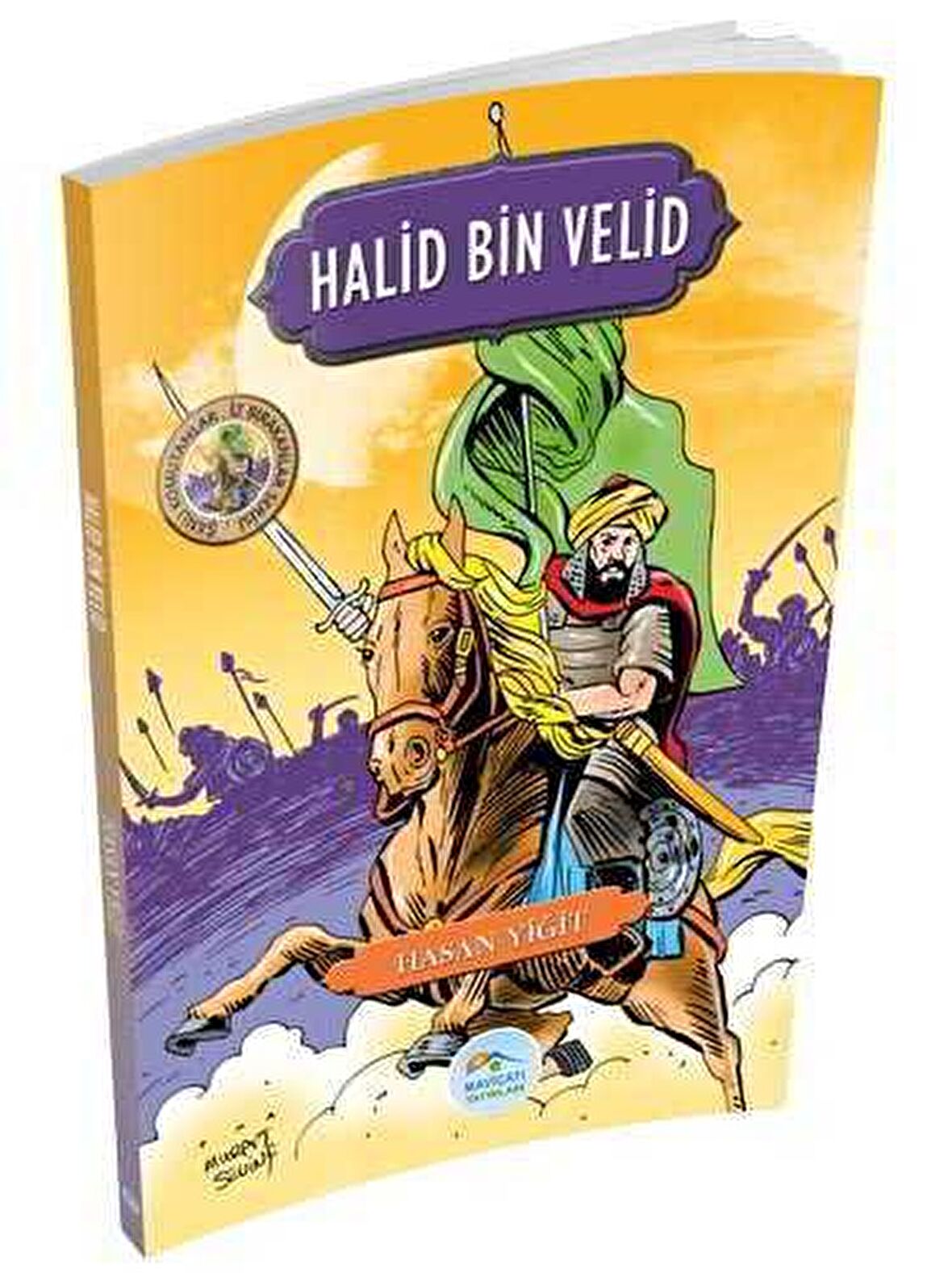 Halid Bin Velid - Şanlı Komutanlar/İz Bırakanlar Serisi