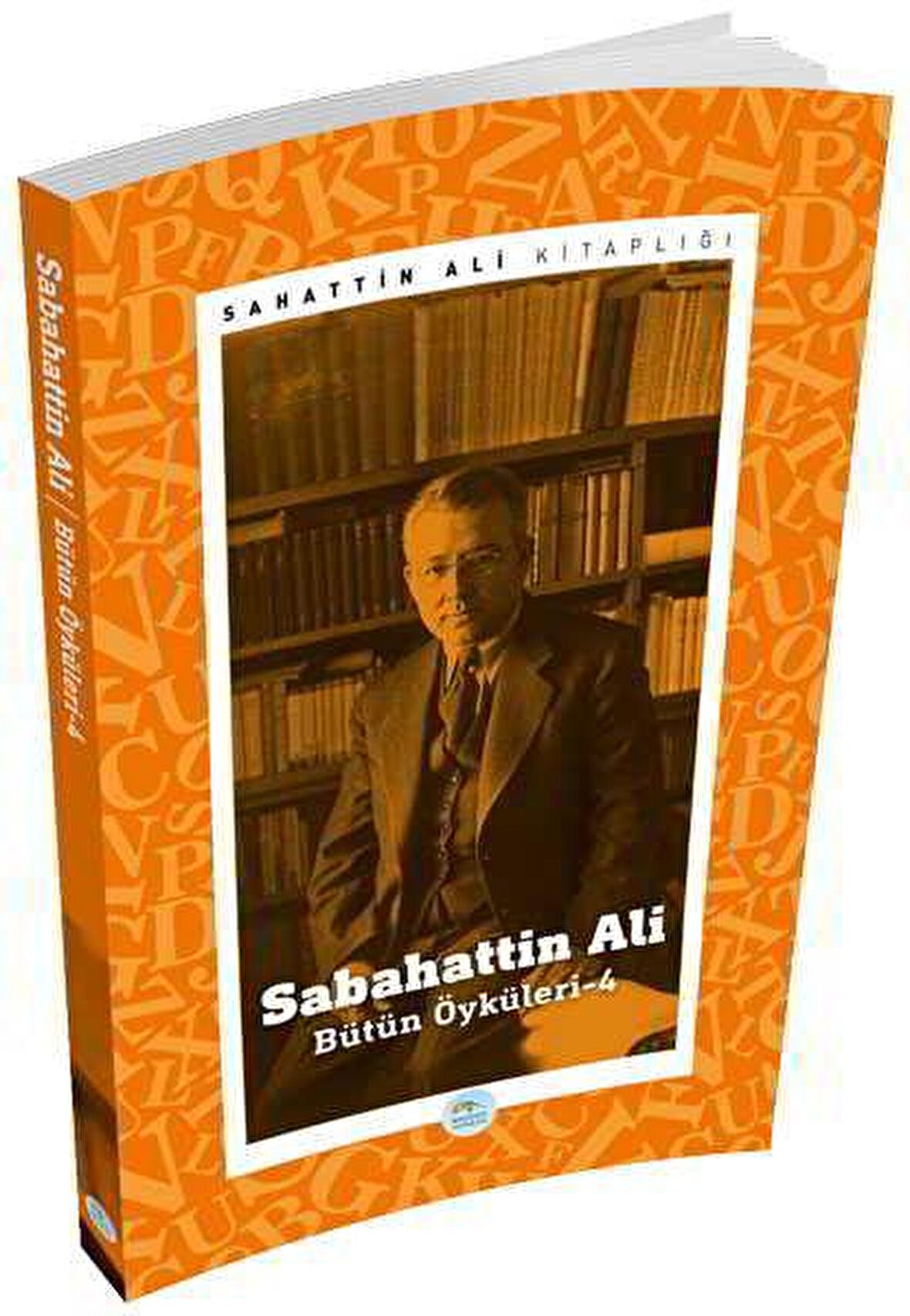 Sabahattin Ali - Bütün Öyküleri 4