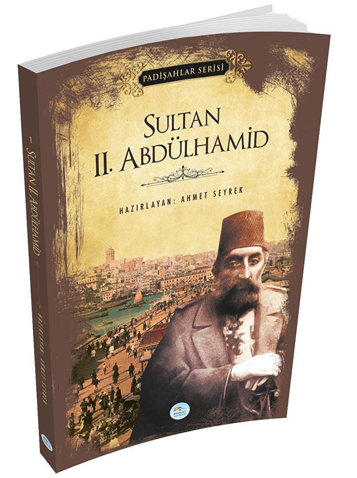 Sultan 2.Abdülhamid (Padişahlar Serisi)