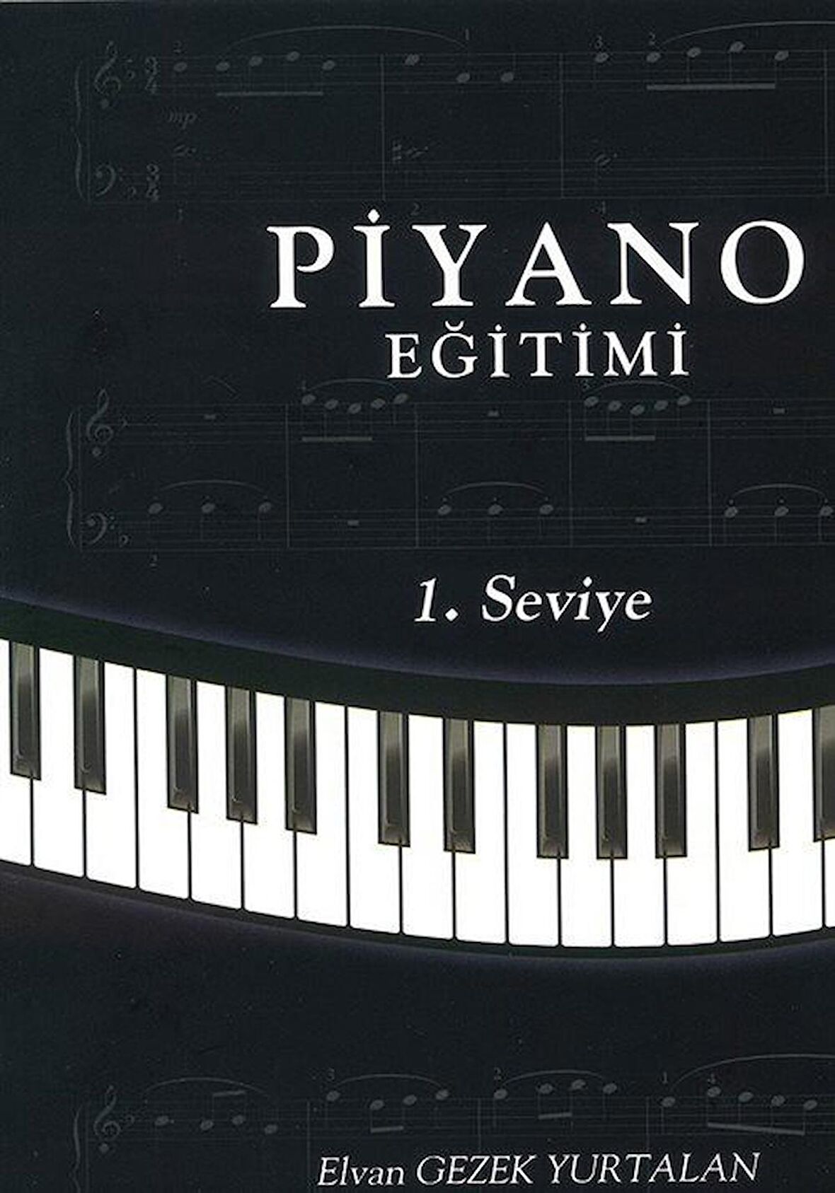 Piyano Eğitimi - 1. Seviye