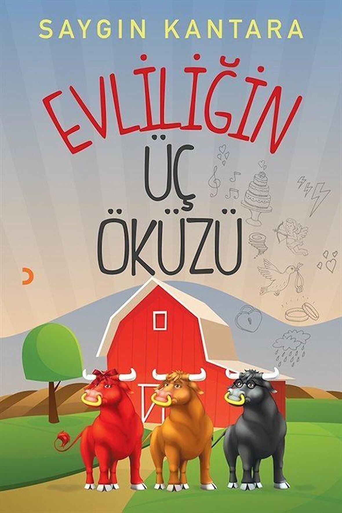 Evliliğin Üç Öküzü