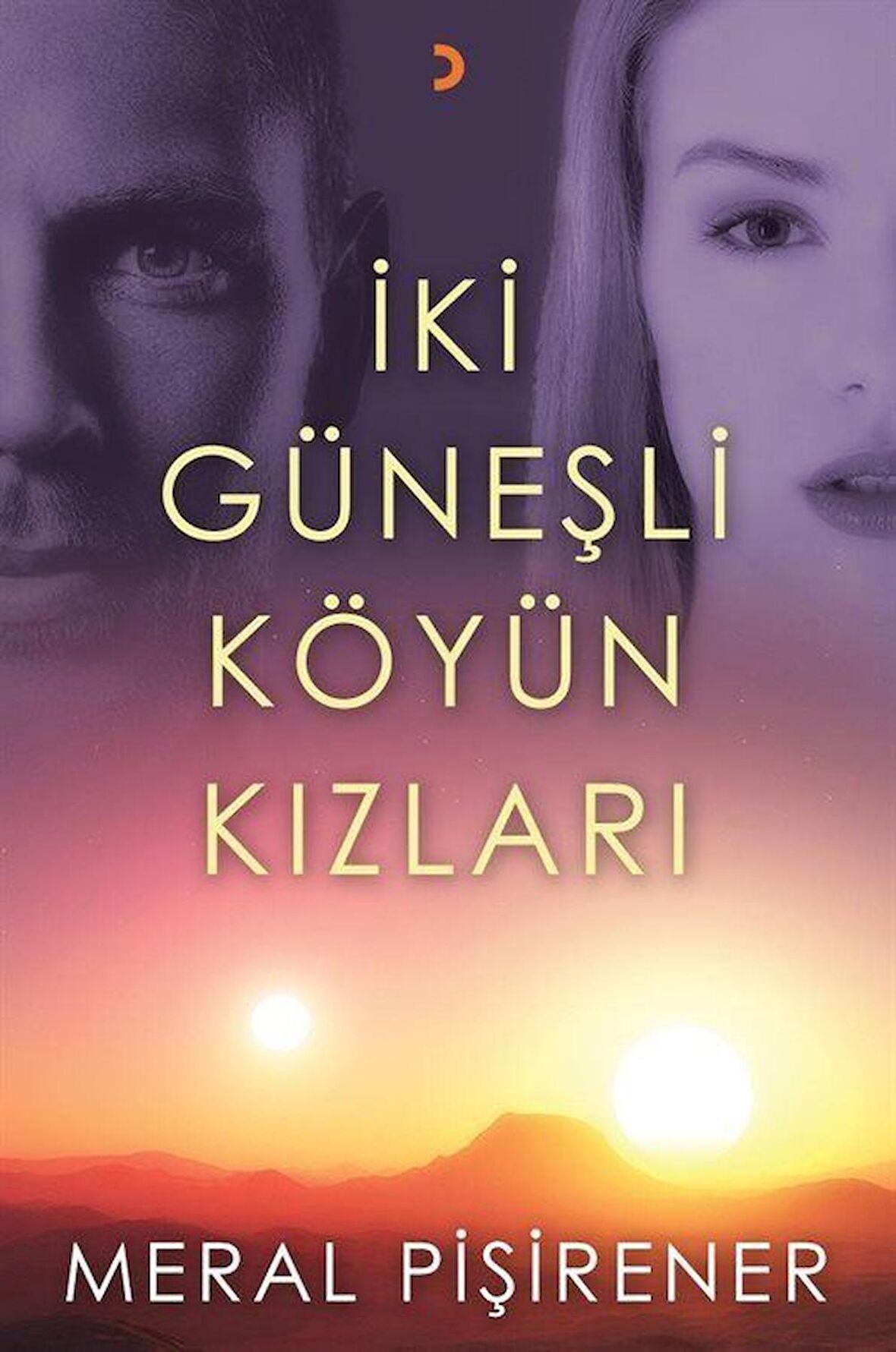 İki Güneşli Köyün Kızları