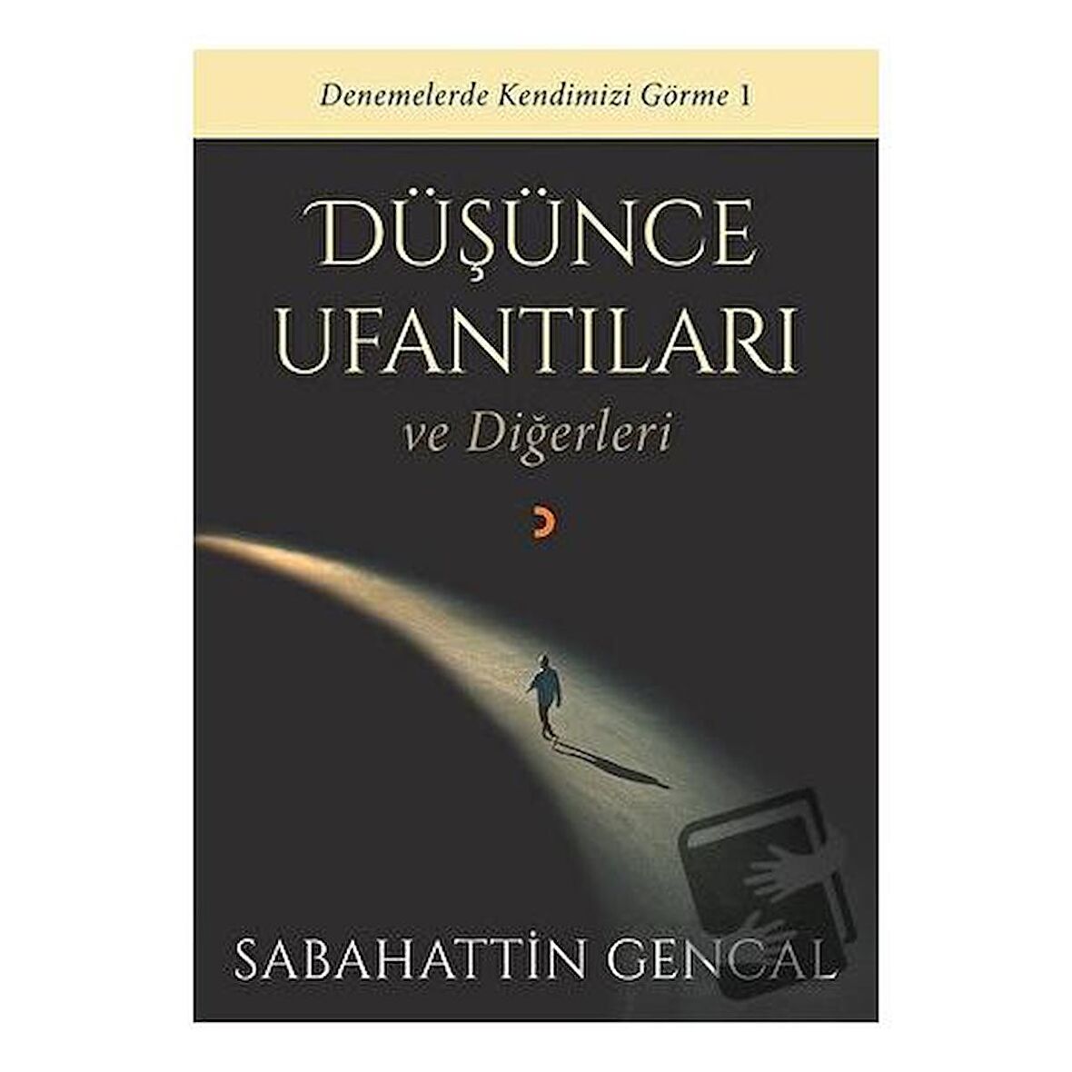 Düşünce Ufantıları ve Diğerleri