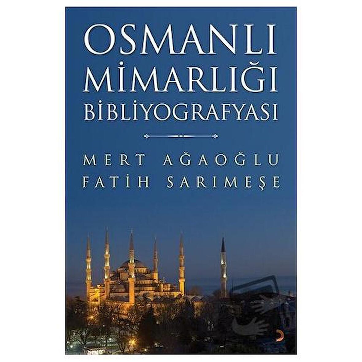 Osmanlı Mimarlığı Bibliyografyası