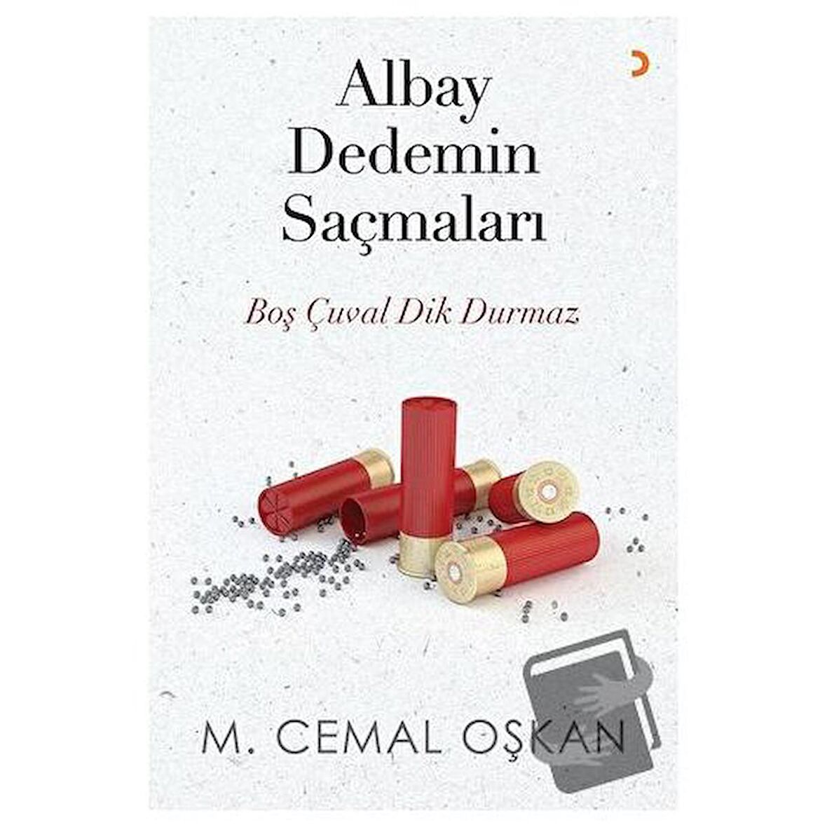 Albay Dedemin Saçmaları