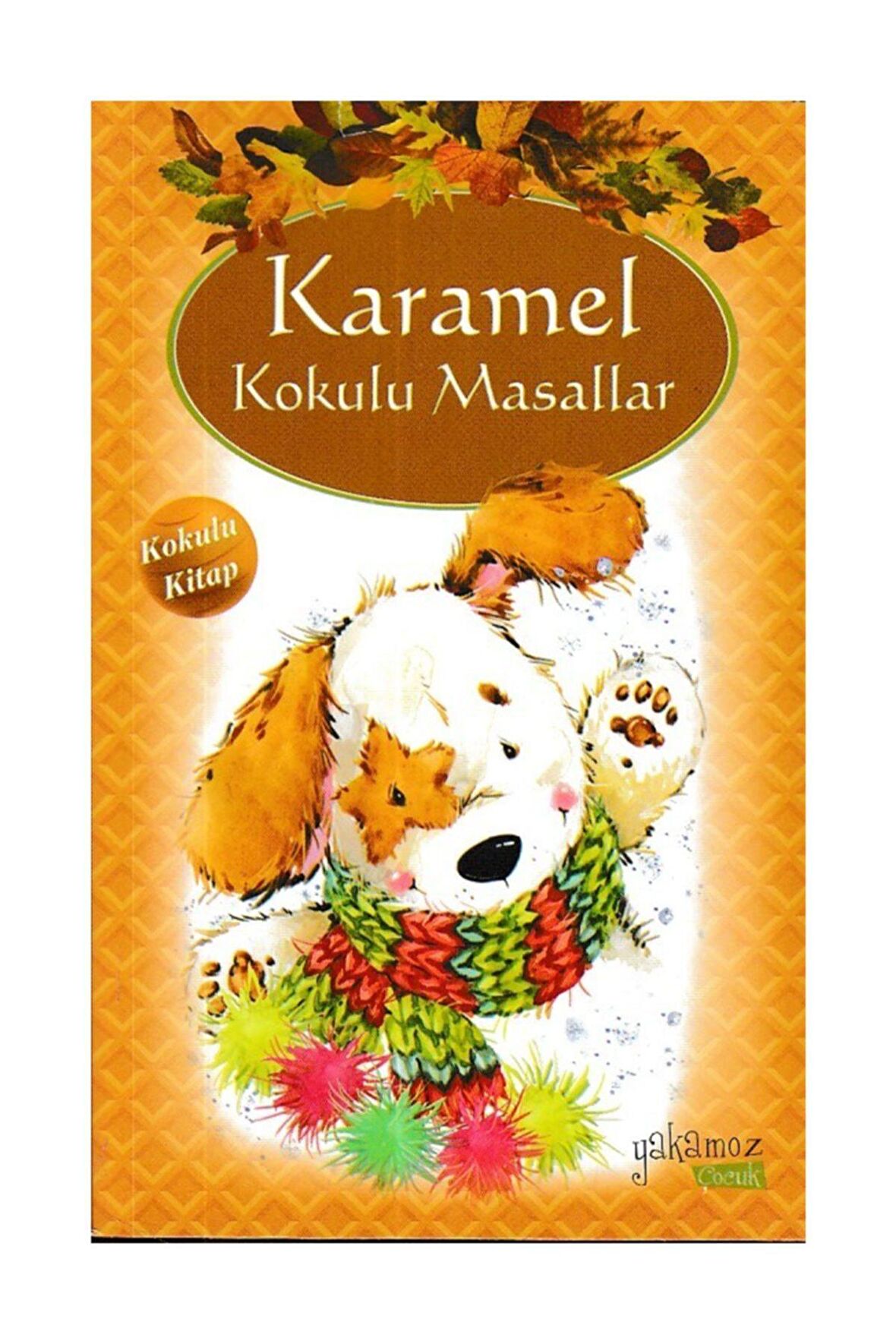 Karamel Kokulu Masallar