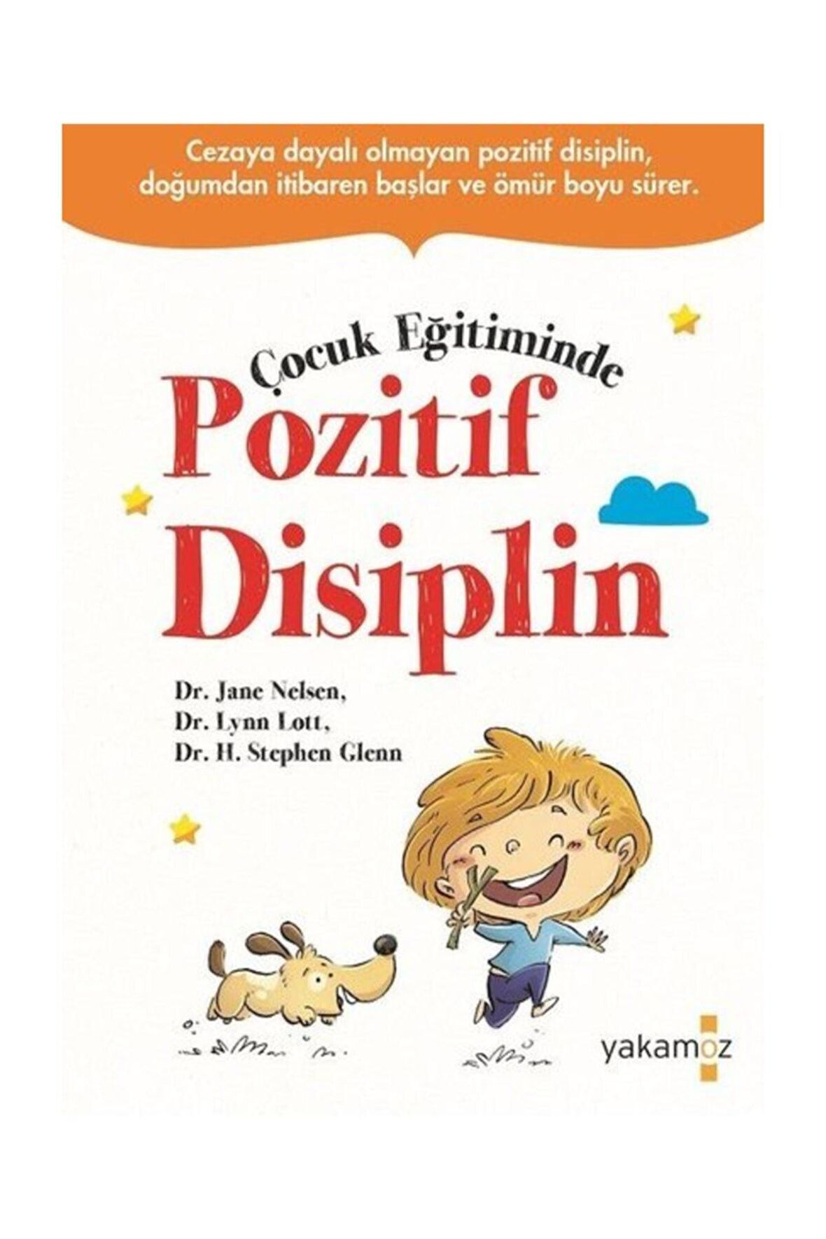 Çocuk Eğitiminde Pozitif Disiplin