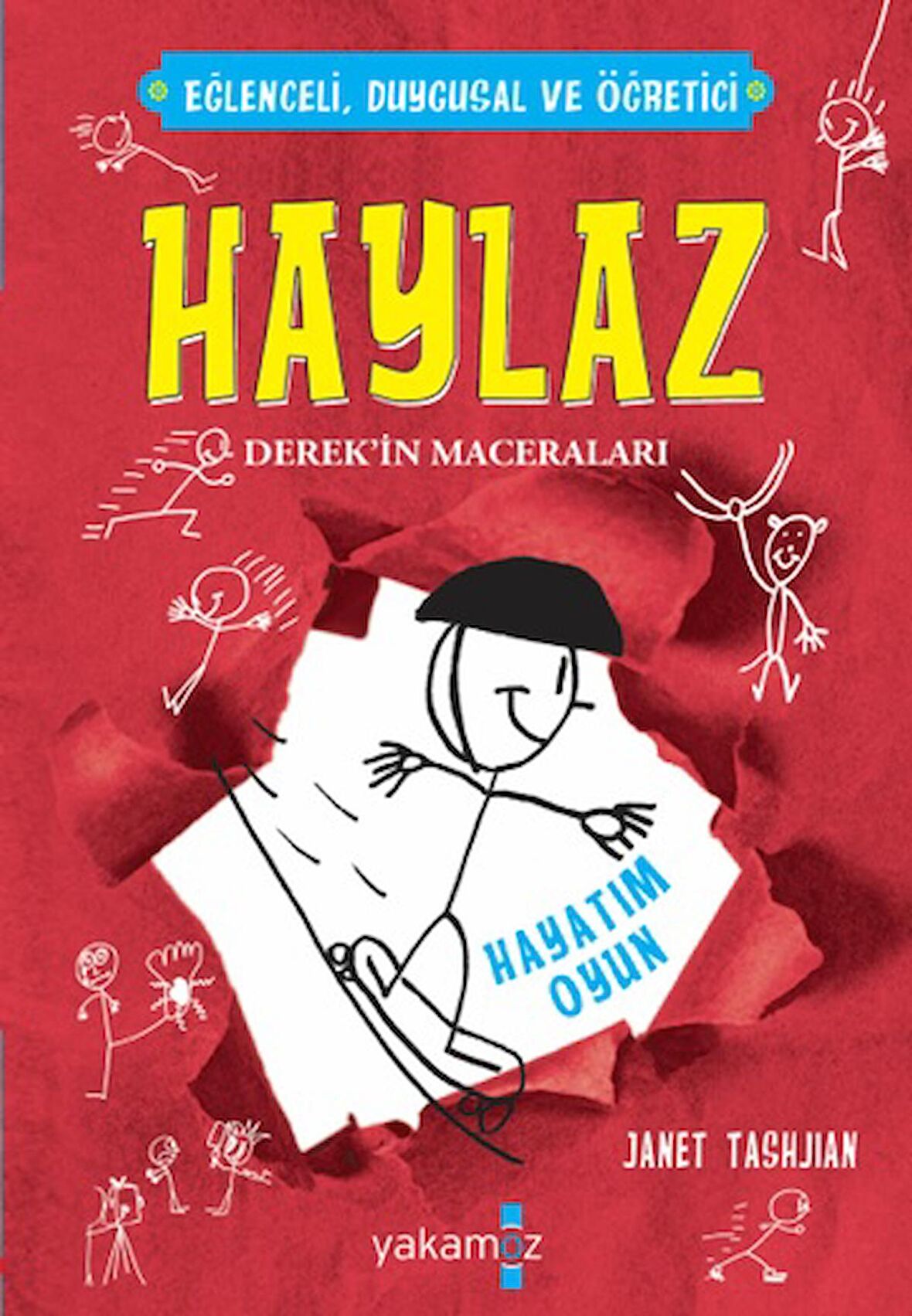 Haylaz-Hayatım Oyun