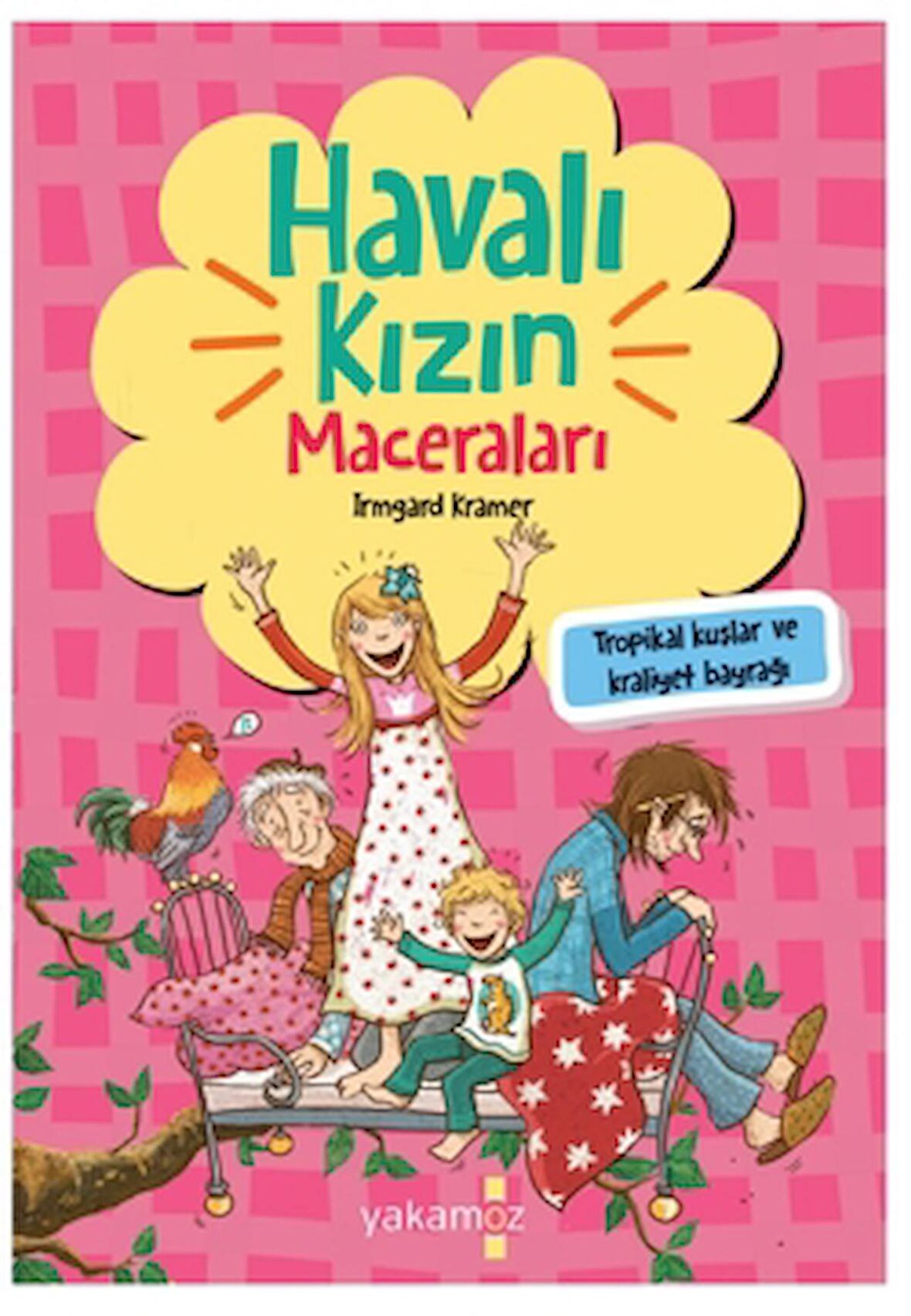 Havalı Kızın Maceraları - Tropikal Kuşlar ve Kraliyet Bayrağı