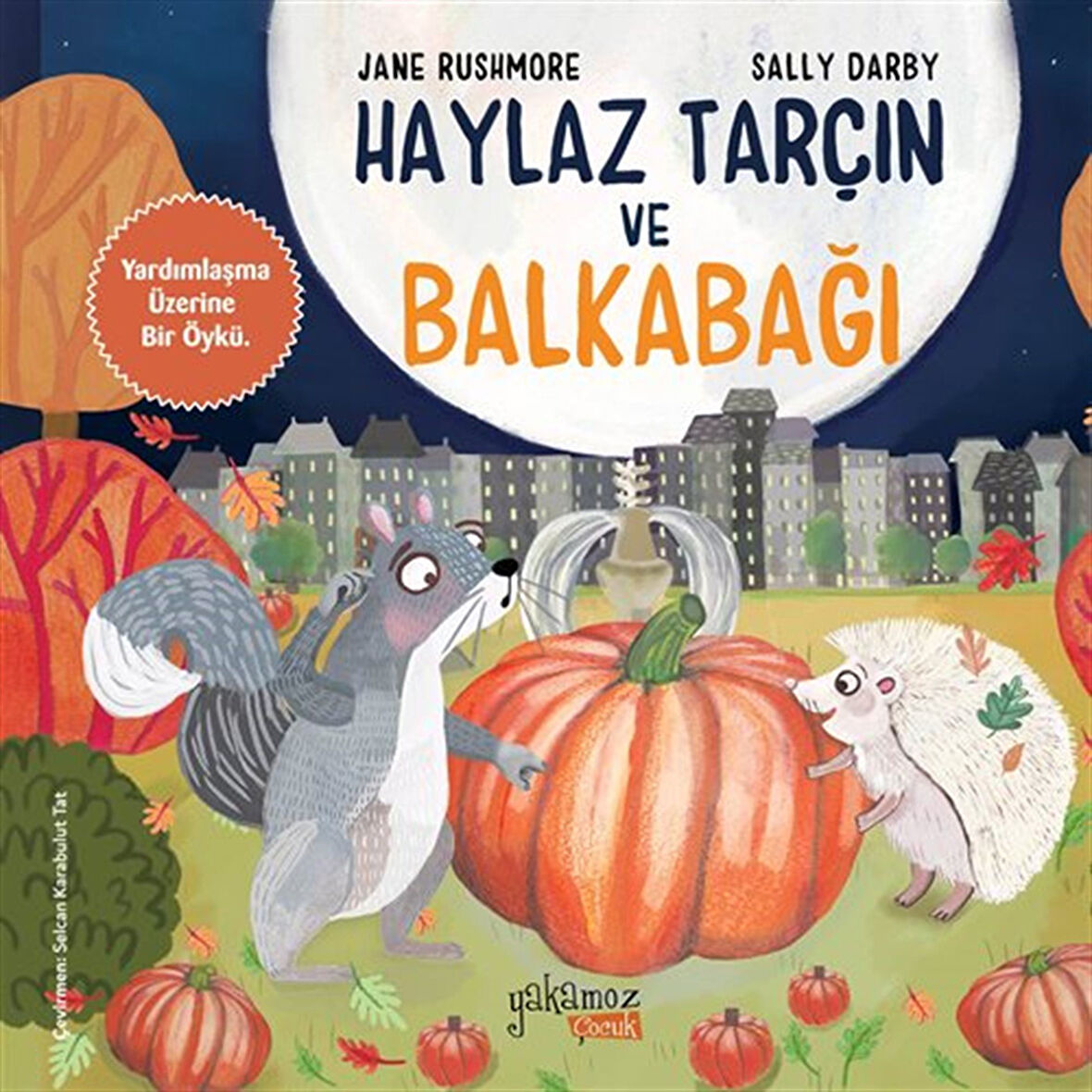 Haylaz Tarçın ve Balkabağı / Jane Rushmore