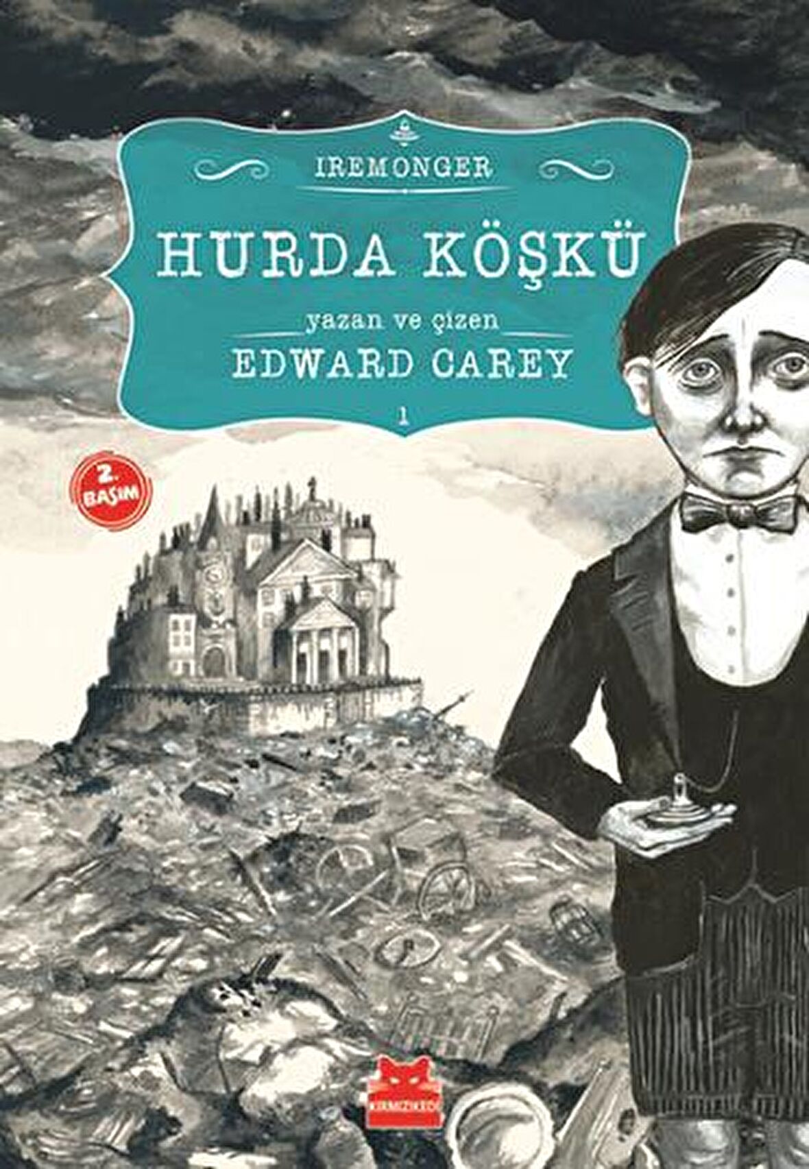 Hurda Köşkü 1. Kitap
