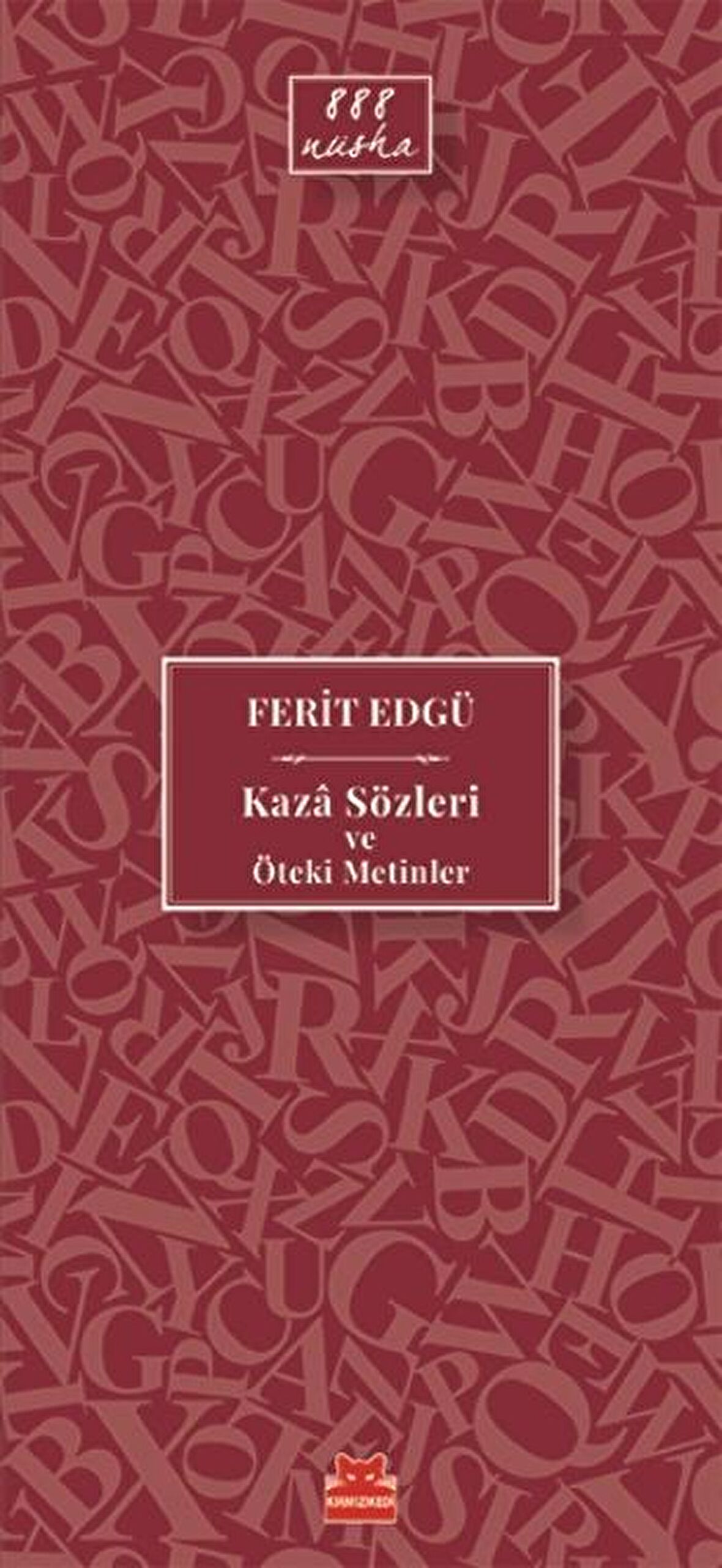 Kaza Sözleri ve Öteki Metinler