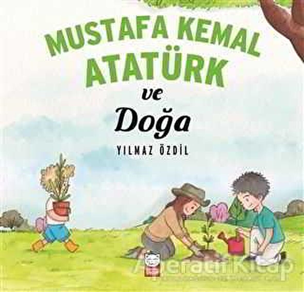 Mustafa Kemal Atatürk ve Doğa