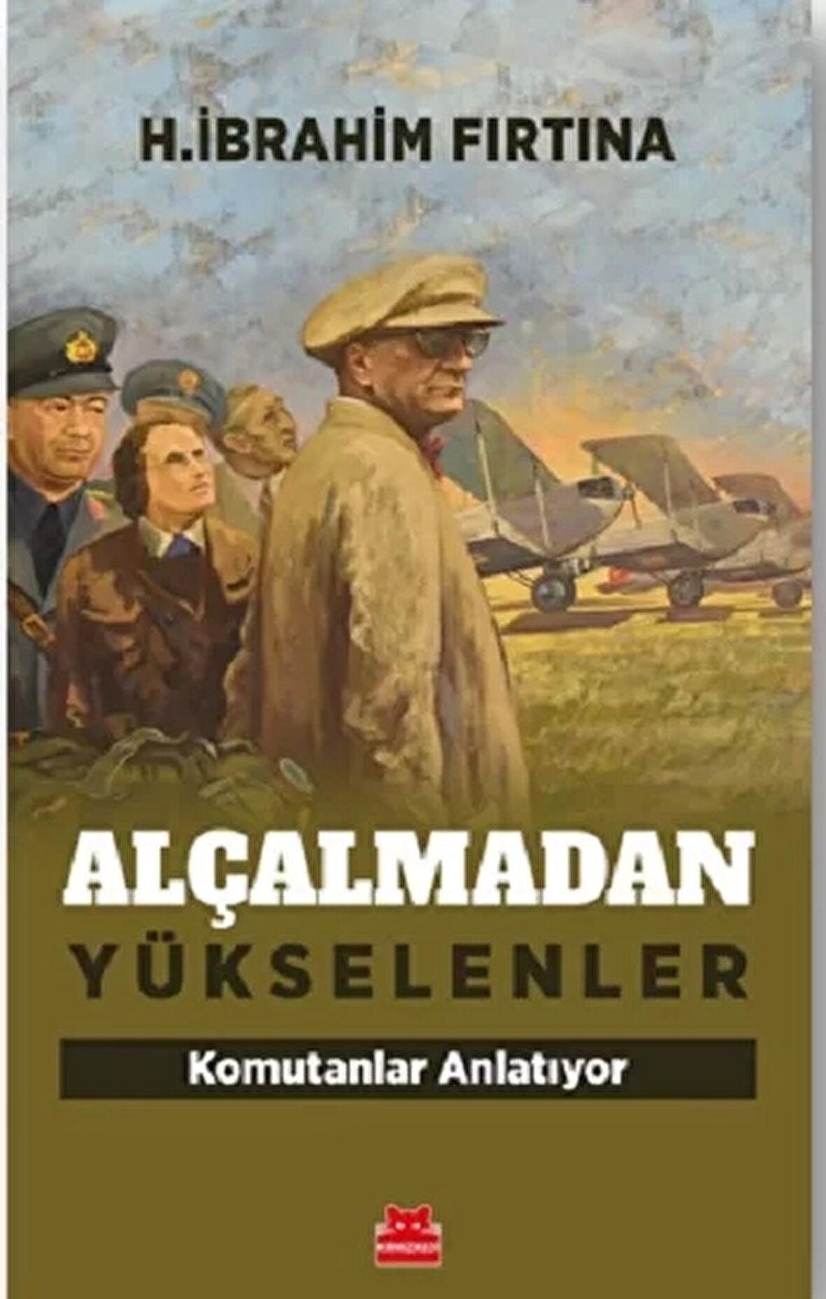 Alçalmadan Yükselenler