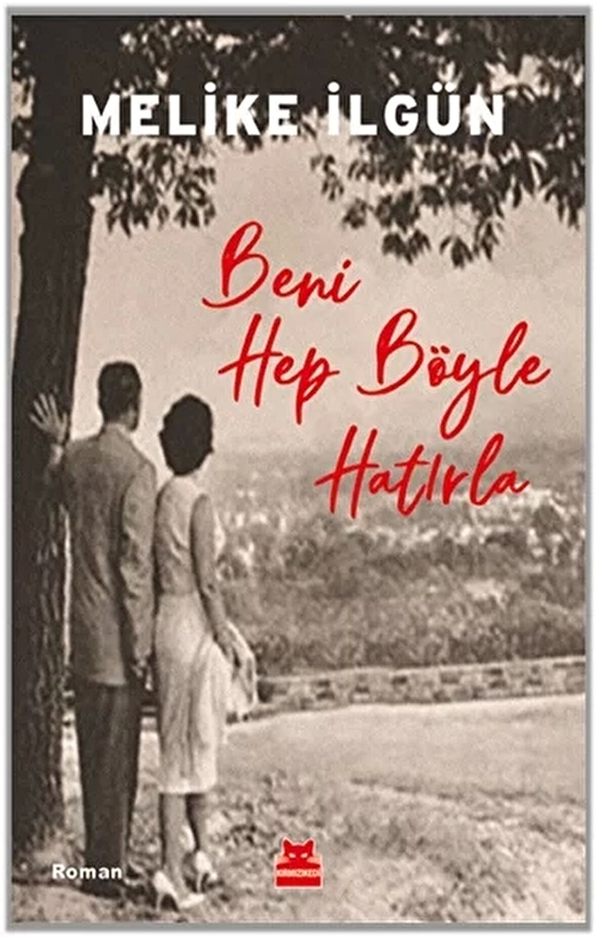 Beni Hep Böyle Hatırla