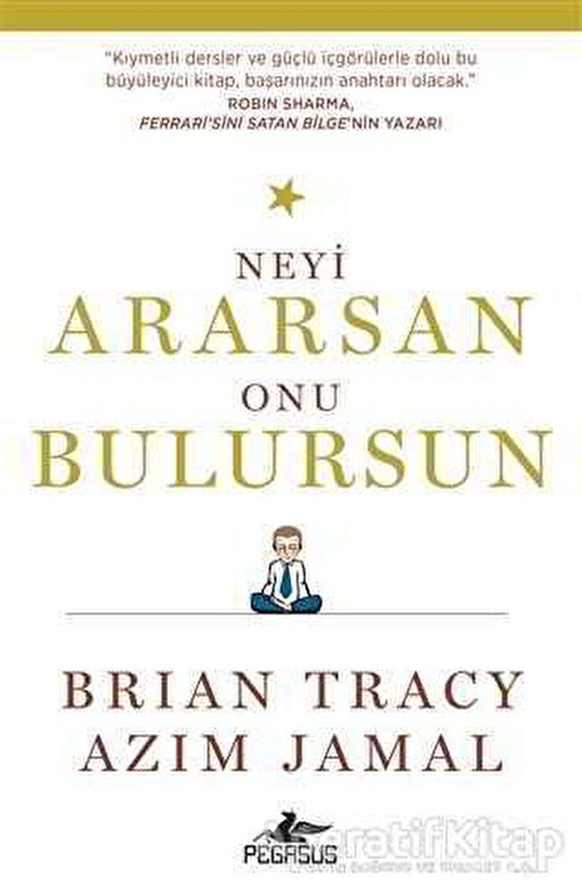 Neyi Ararsan Onu Bulursun