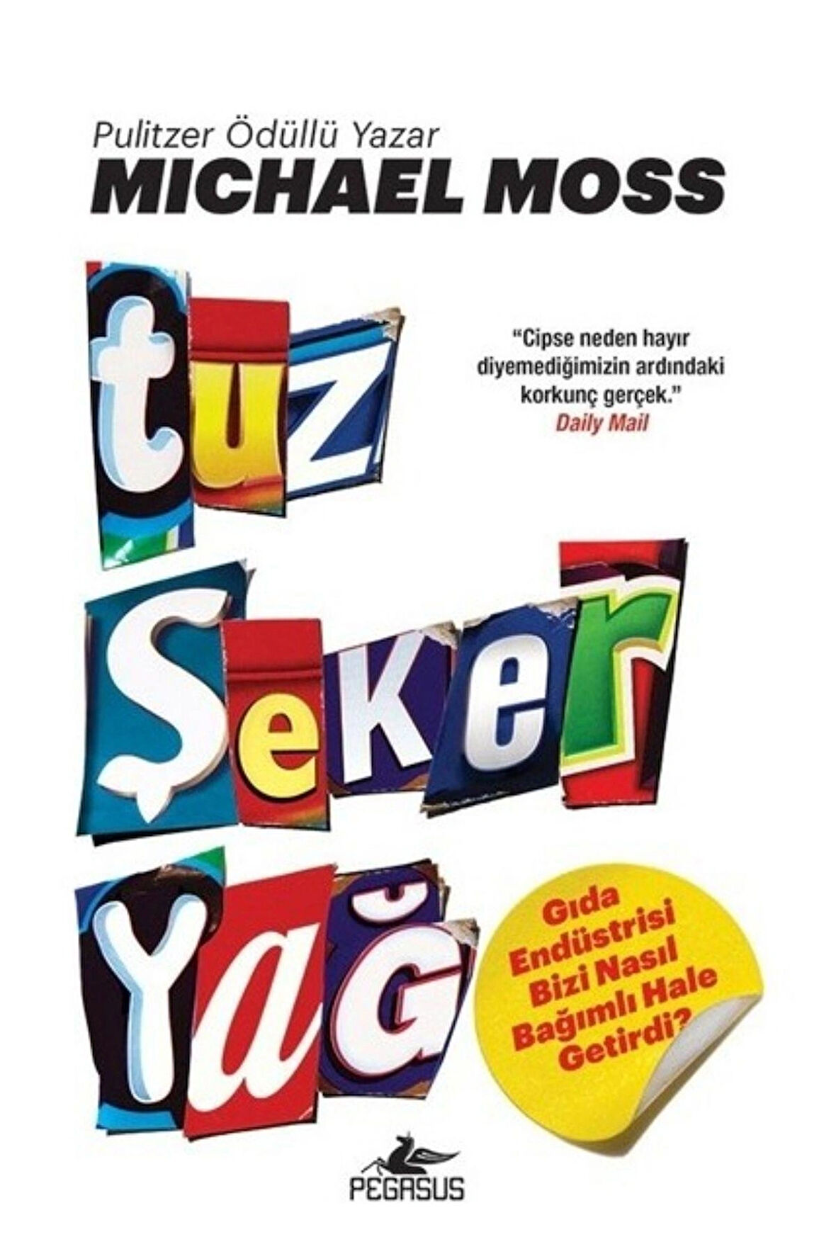 Tuz Şeker Yağ