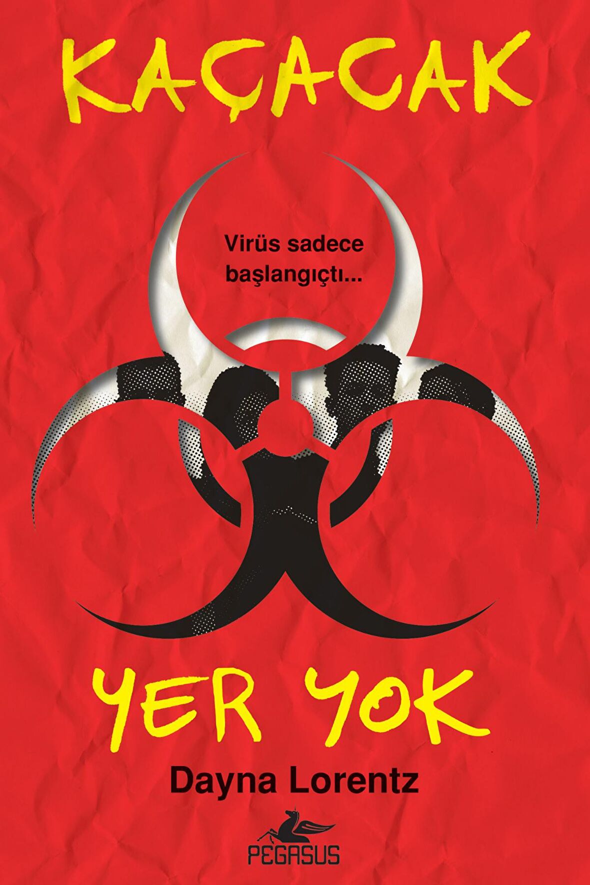 Kaçacak Yer Yok