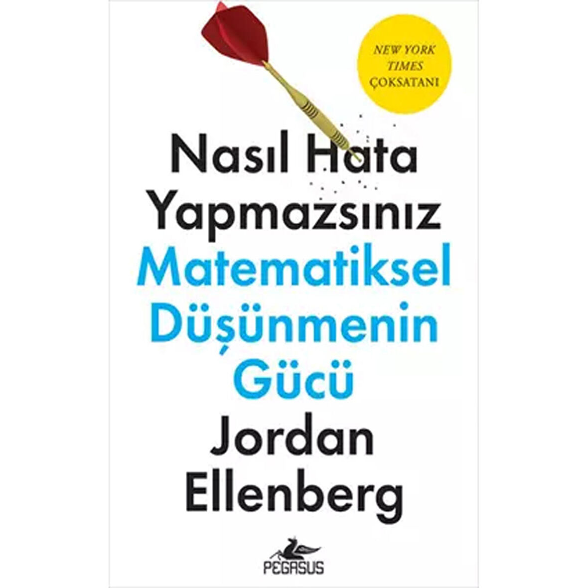 Nasıl Hata Yapmazsınız: Matematiksel Düşüncenin Gücü