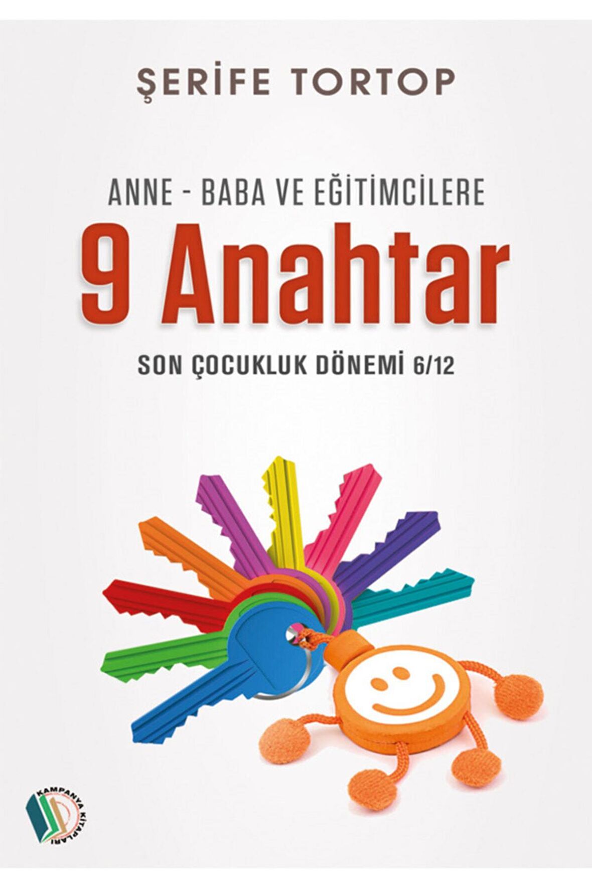 Anne Baba Ve Eğitimcilere 9 Anahtar