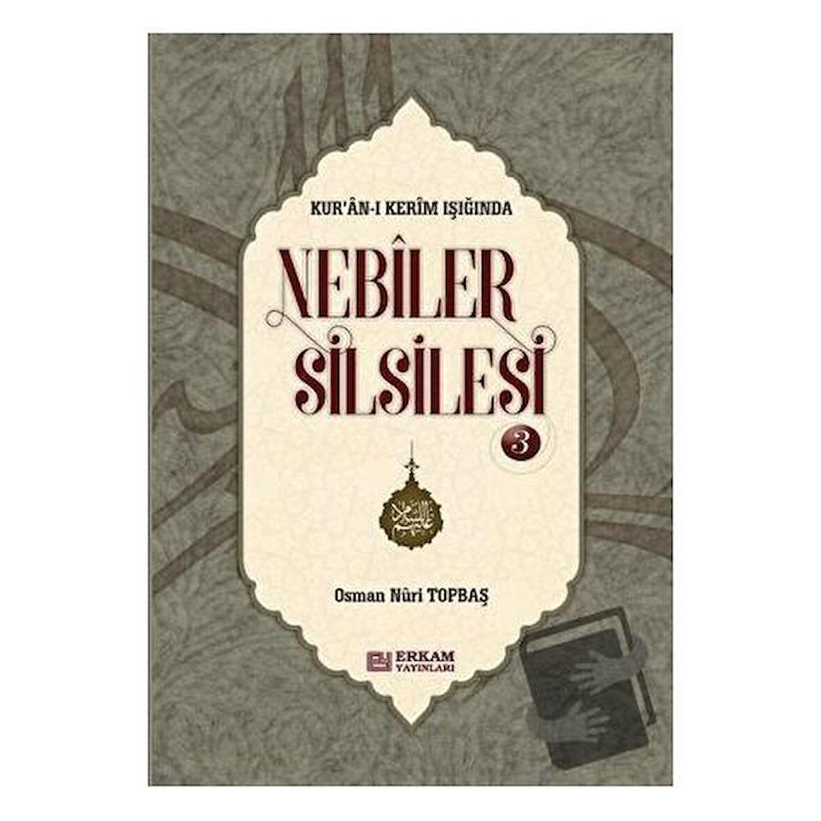 Nebiler Silsilesi - 3