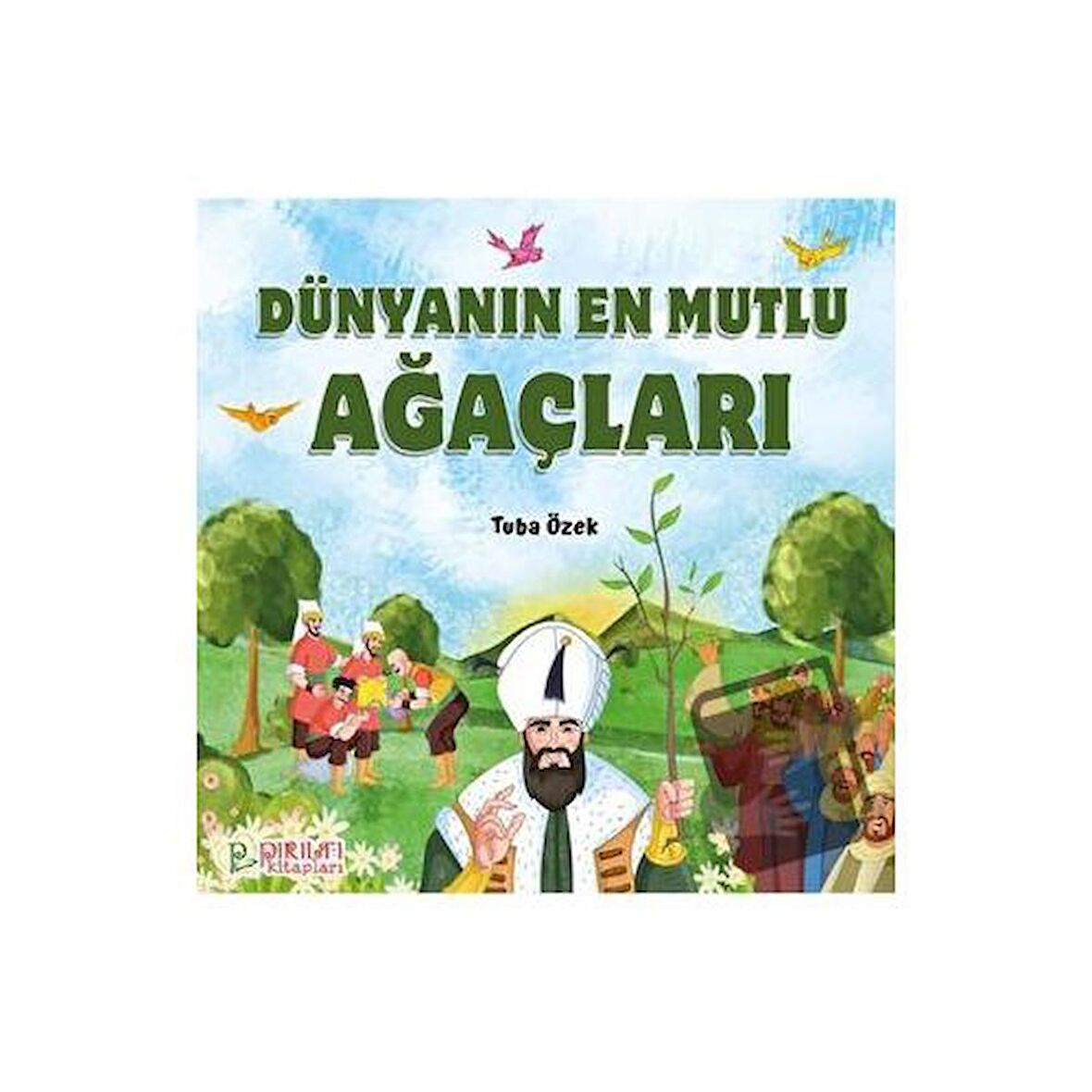 Dünyanın En Mutlu Ağaçları