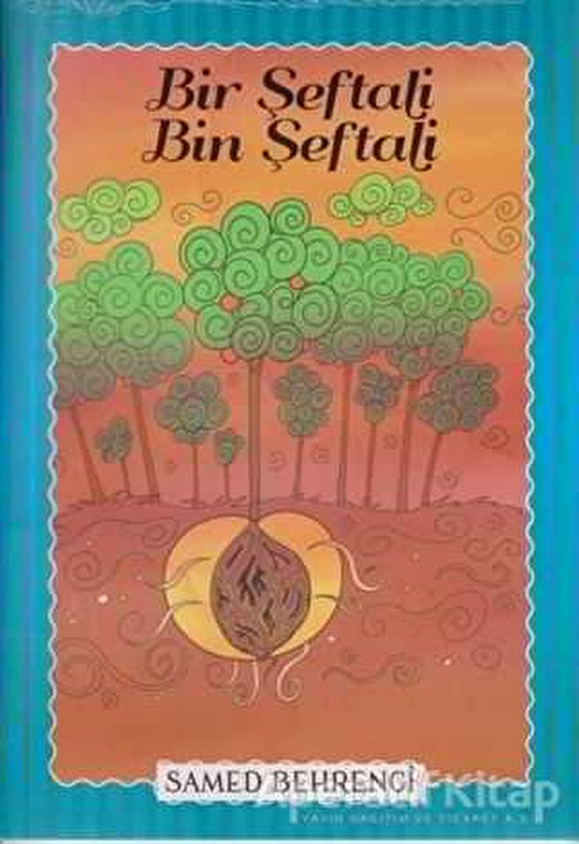 Bir Şeftali Bin Şeftali
