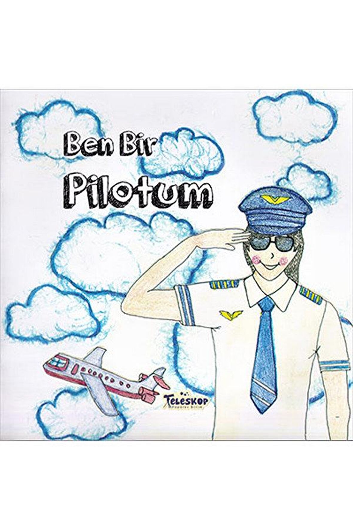 Ben Bir Pilotum
