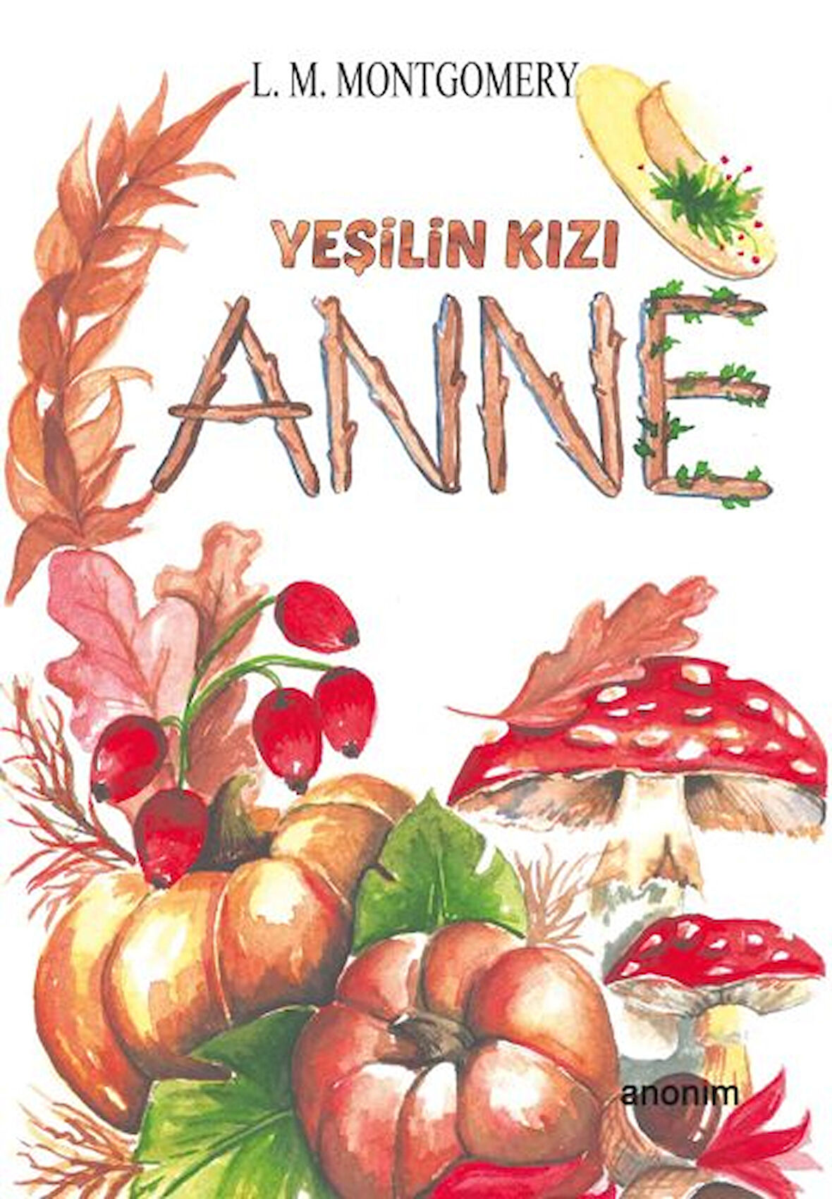 Kitap: Yeşilin Kızı Anne