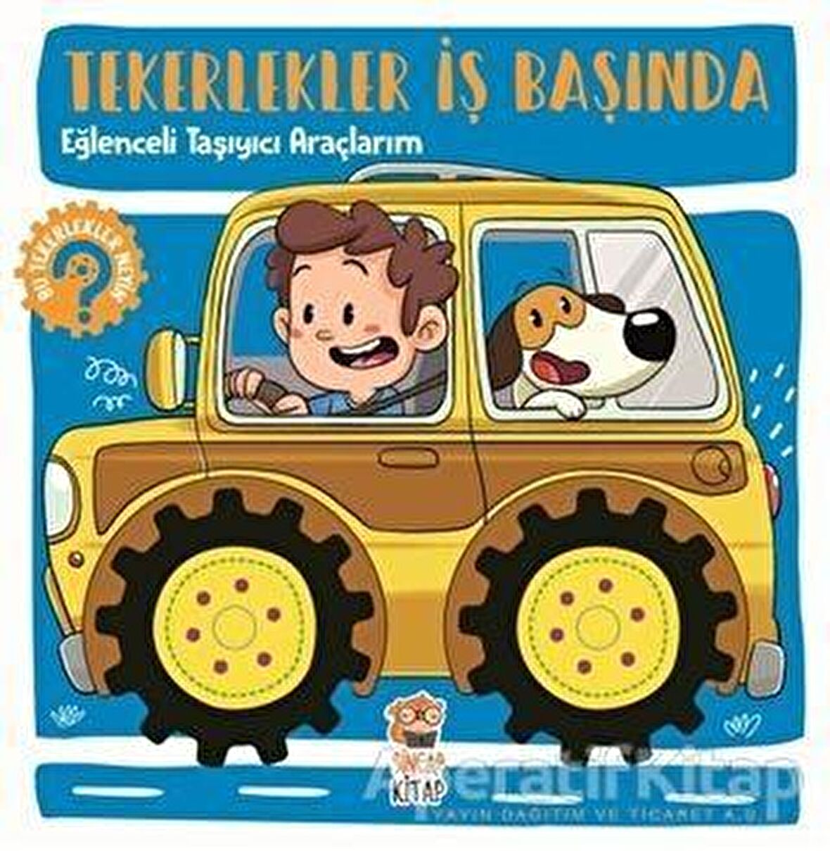 Eğlenceli Taşıyıcı Araçlarım - Tekerlekler İş Başında - Kolektif - Sincap Kitap