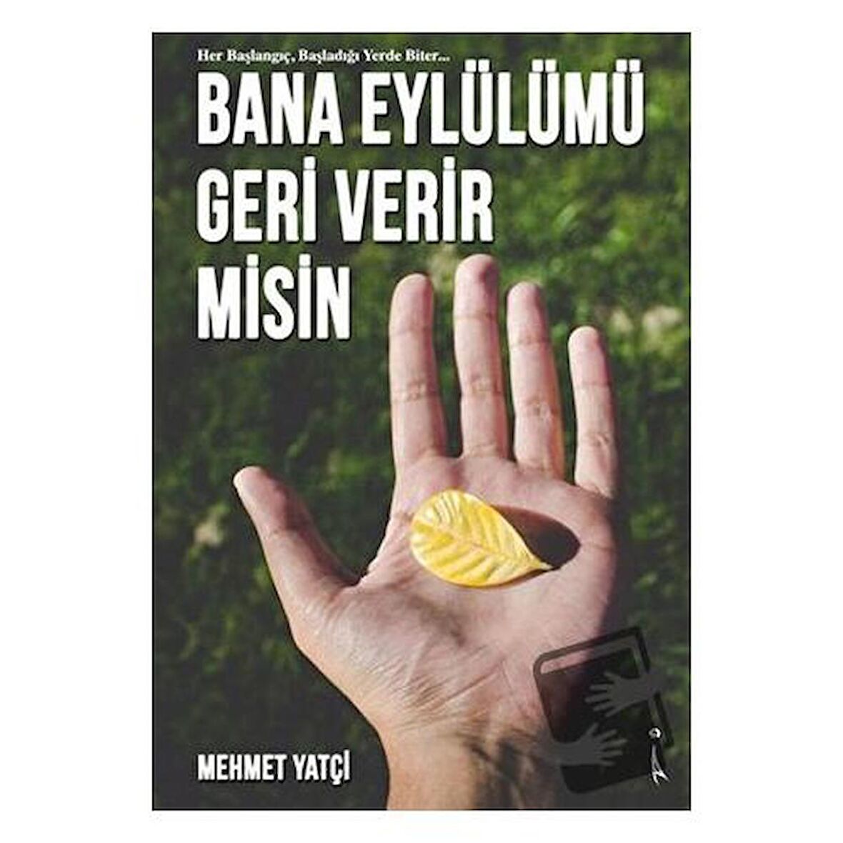 Bana Eylülümü Geri Verir misin