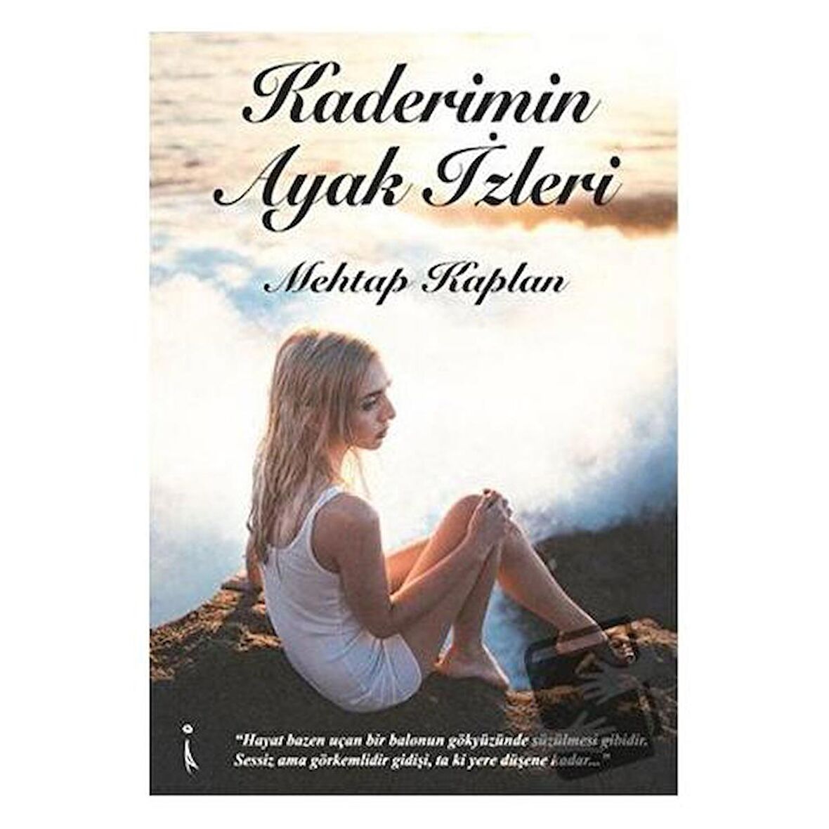 Kaderimin Ayak İzleri