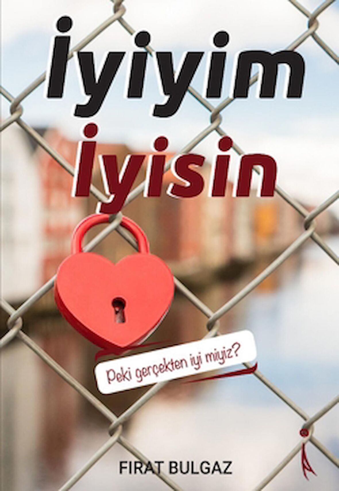 İyiyim İyisin