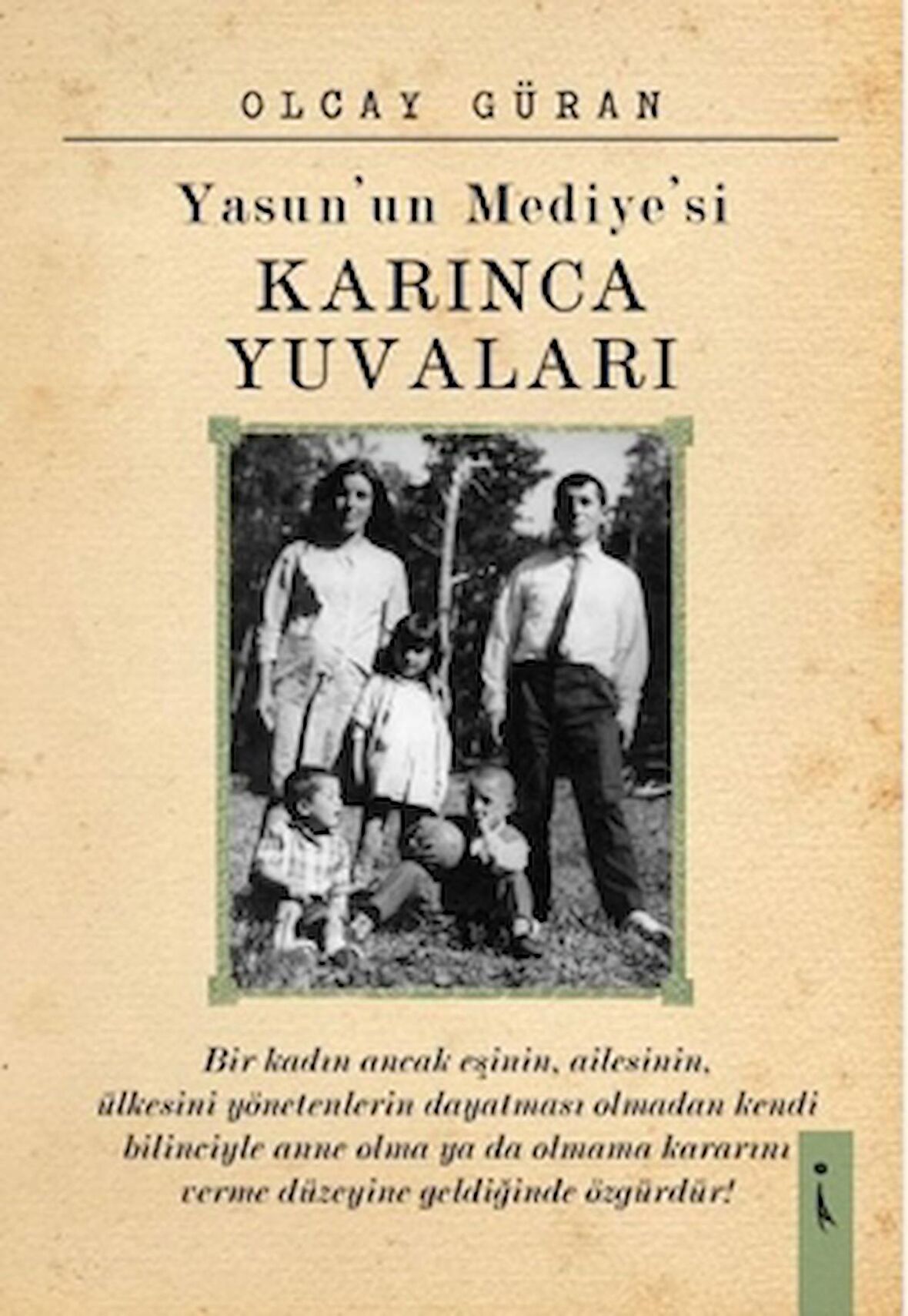 Yasun'un Mediyesi Karınca Yuvaları