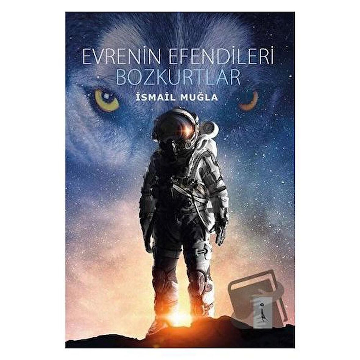 Evrenin Efendileri Bozkurtlar