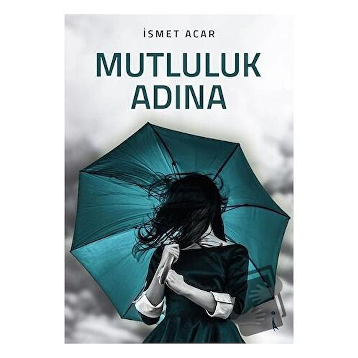 Mutluluk Adına