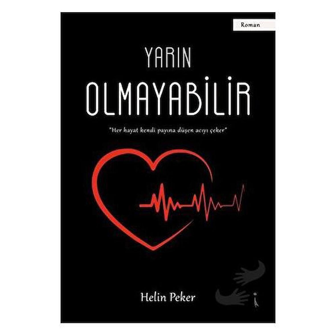 Yarın Olmayabilir