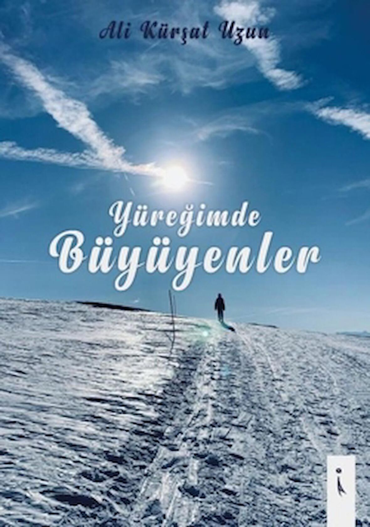 Yüreğimde Büyüyenler