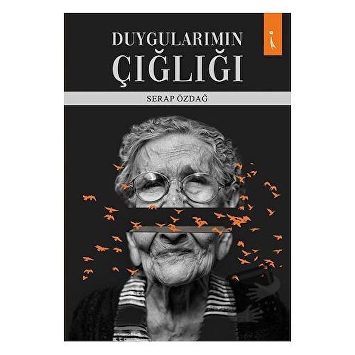 Duygularımın Çığlığı