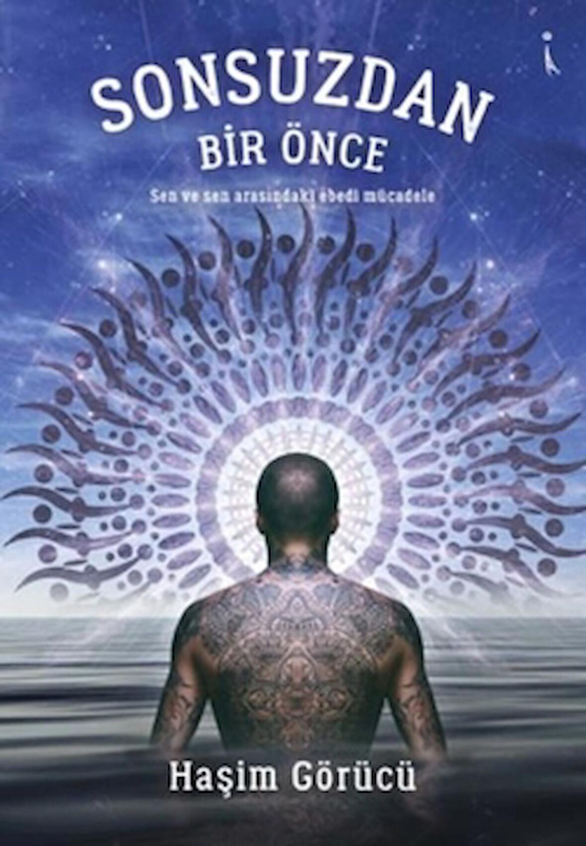 Sonsuzdan Bir Önce