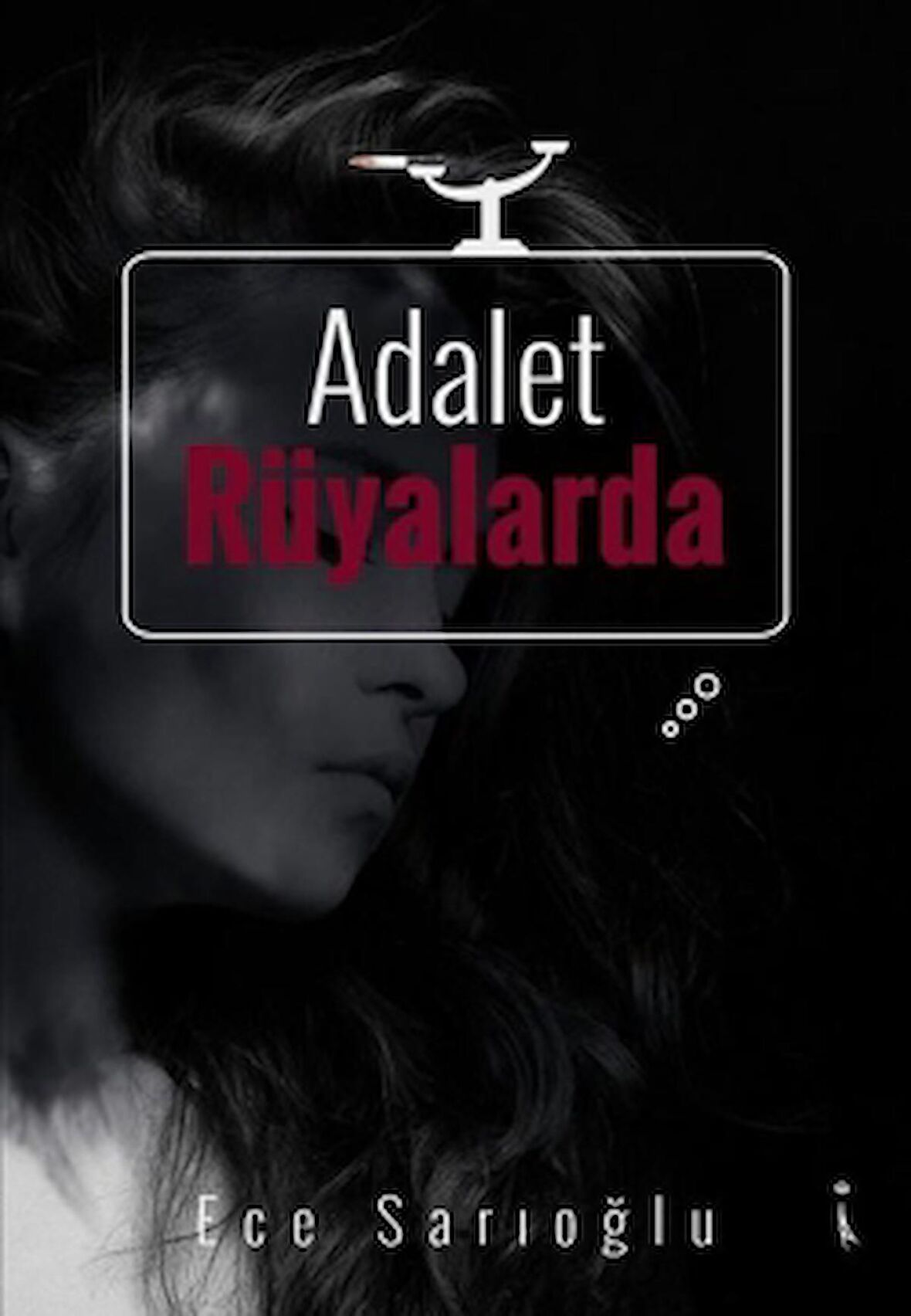 Adalet Rüyalarda