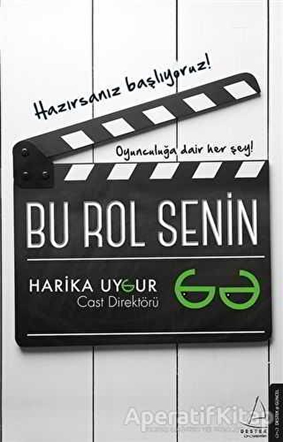 Bu Rol Senin - Harika Uygur - Destek Yayınları