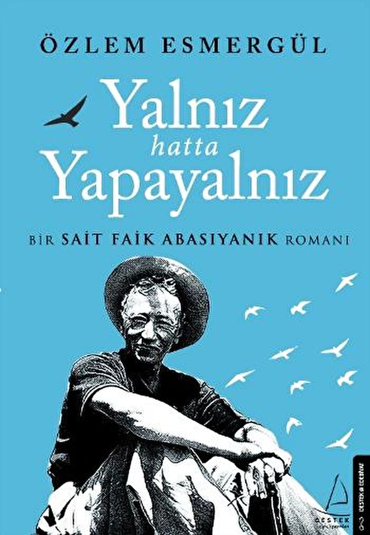 Yalnız Hatta Yapayalnız